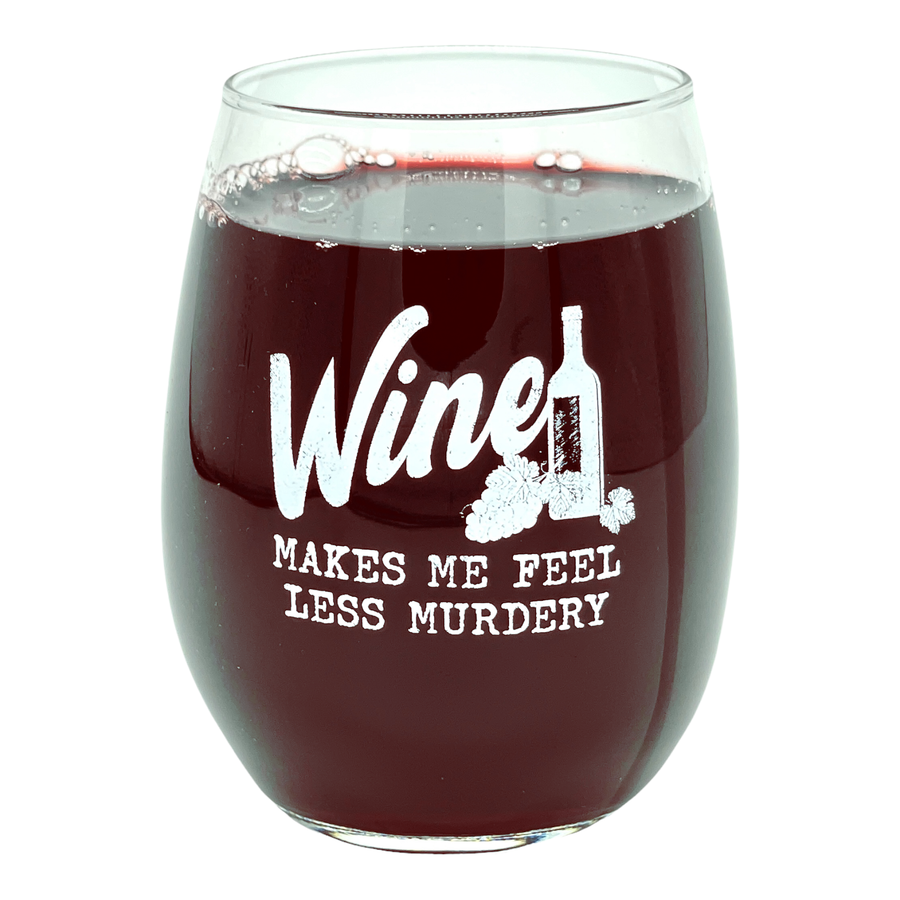 Funny White Wine Makes Me Feel Less Murdery Nerdy Sarcastic Drinking Tee