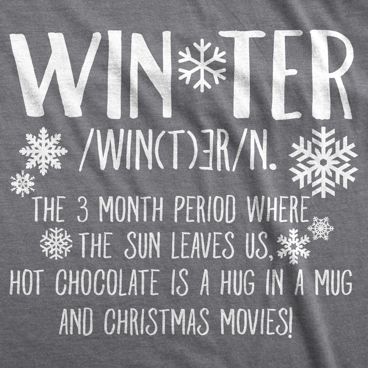 Winter Definition Women&#39;s T Shirt