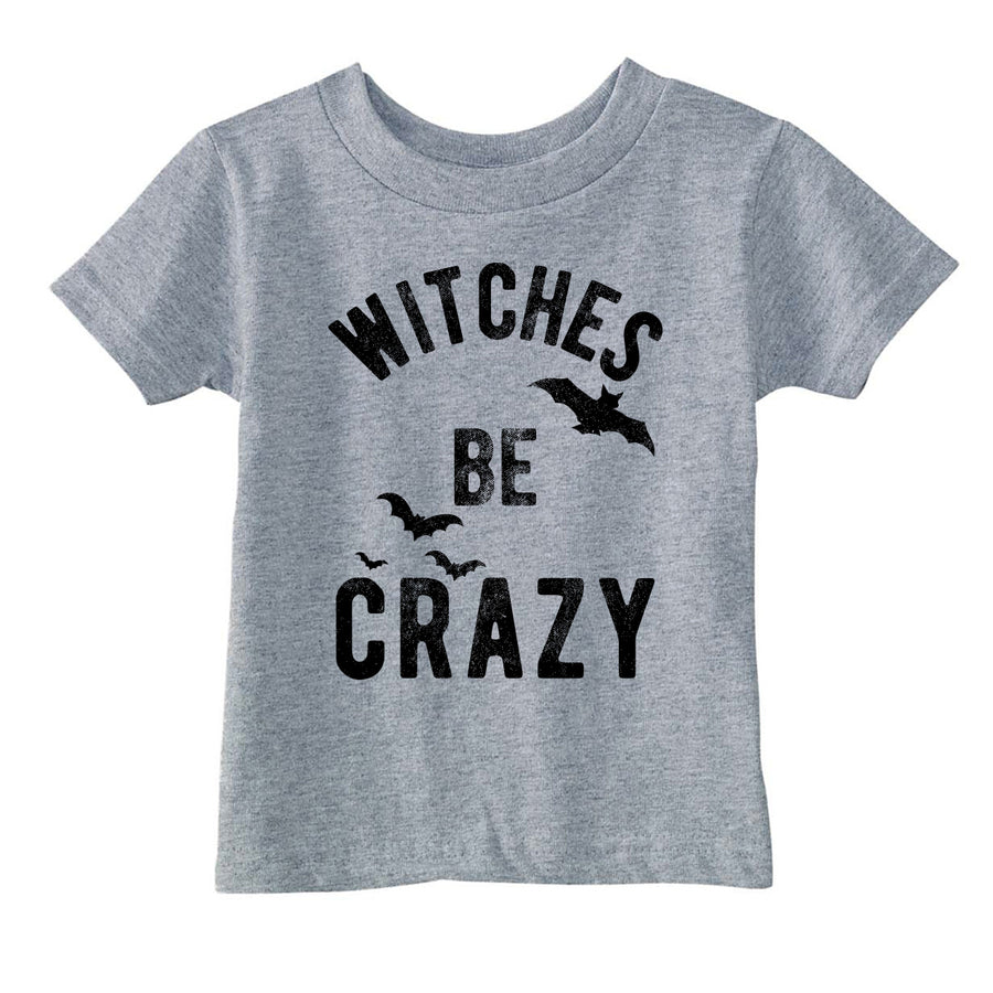 Funny Grey Witches Be Crazy Toddler T Shirt Nerdy Halloween Tee