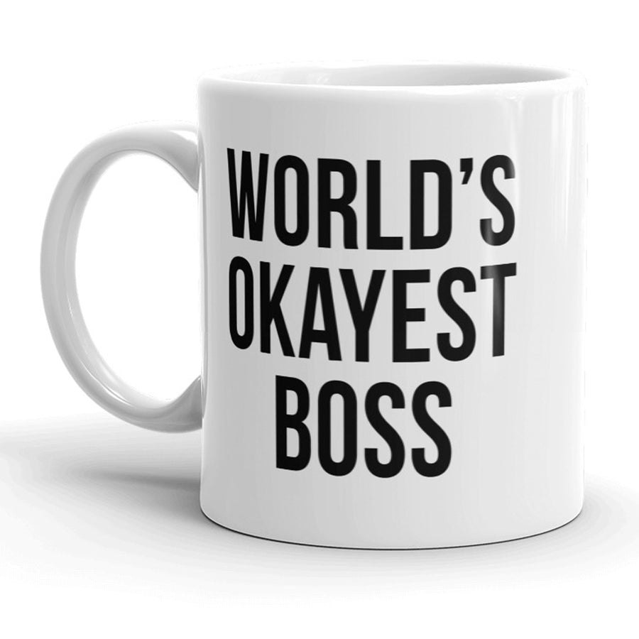Funny White World's Okayest Boss Coffee Mug Nerdy okayest Tee