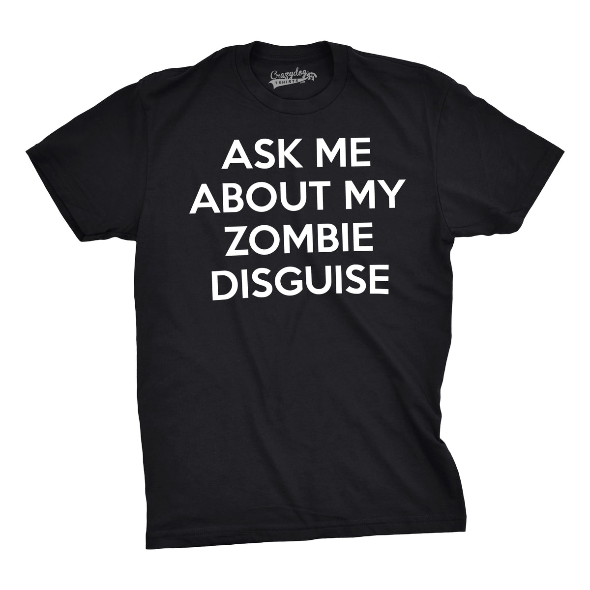 Ask Me About My Zombie Disguise Flip Men&#39;s T Shirt