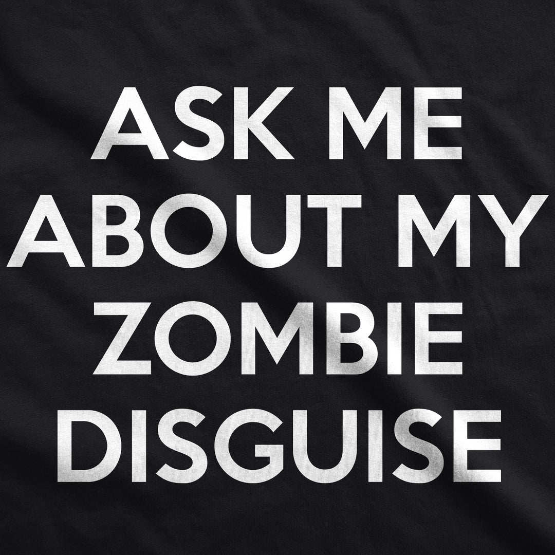 Ask Me About My Zombie Disguise Flip Youth T Shirt