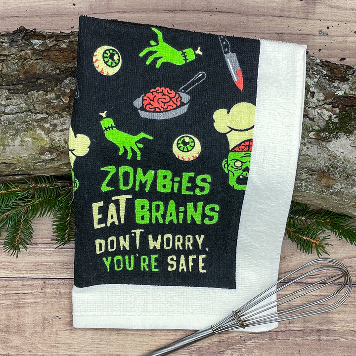Zombies Eat Brains Dont Worry Youre Safe Tea Towel Tea Towel