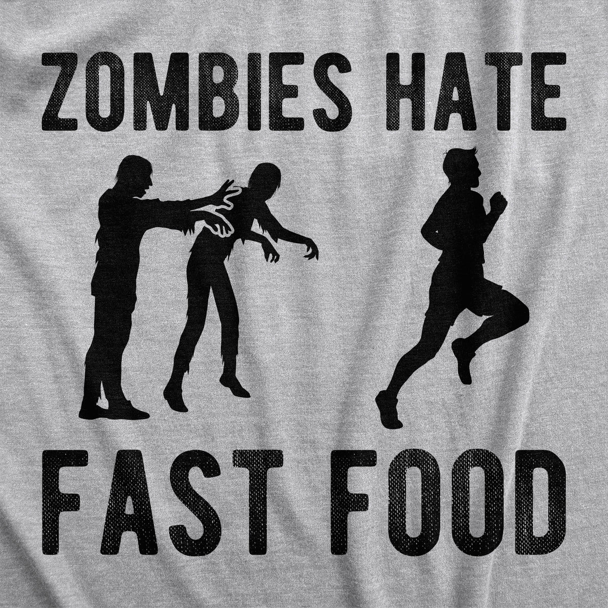 Zombies Hate Fast Food Men&#39;s T Shirt