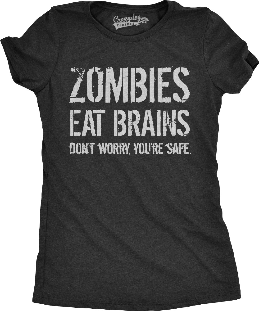 Funny Black Zombies Eat Brains, You&#39;re Safe Womens T Shirt Nerdy Halloween Sarcastic zombie Tee