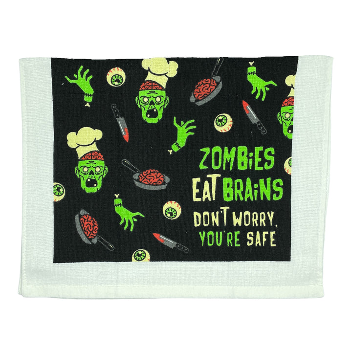 Funny Zombies Eat Brains Zombies Eat Brains Dont Worry Youre Safe Tea Towel Nerdy Halloween Tee