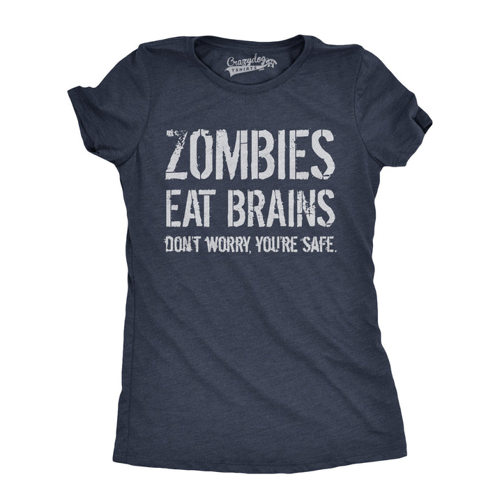 Funny Navy Zombies Eat Brains, You're Safe Womens T Shirt Nerdy Halloween Sarcastic zombie Tee