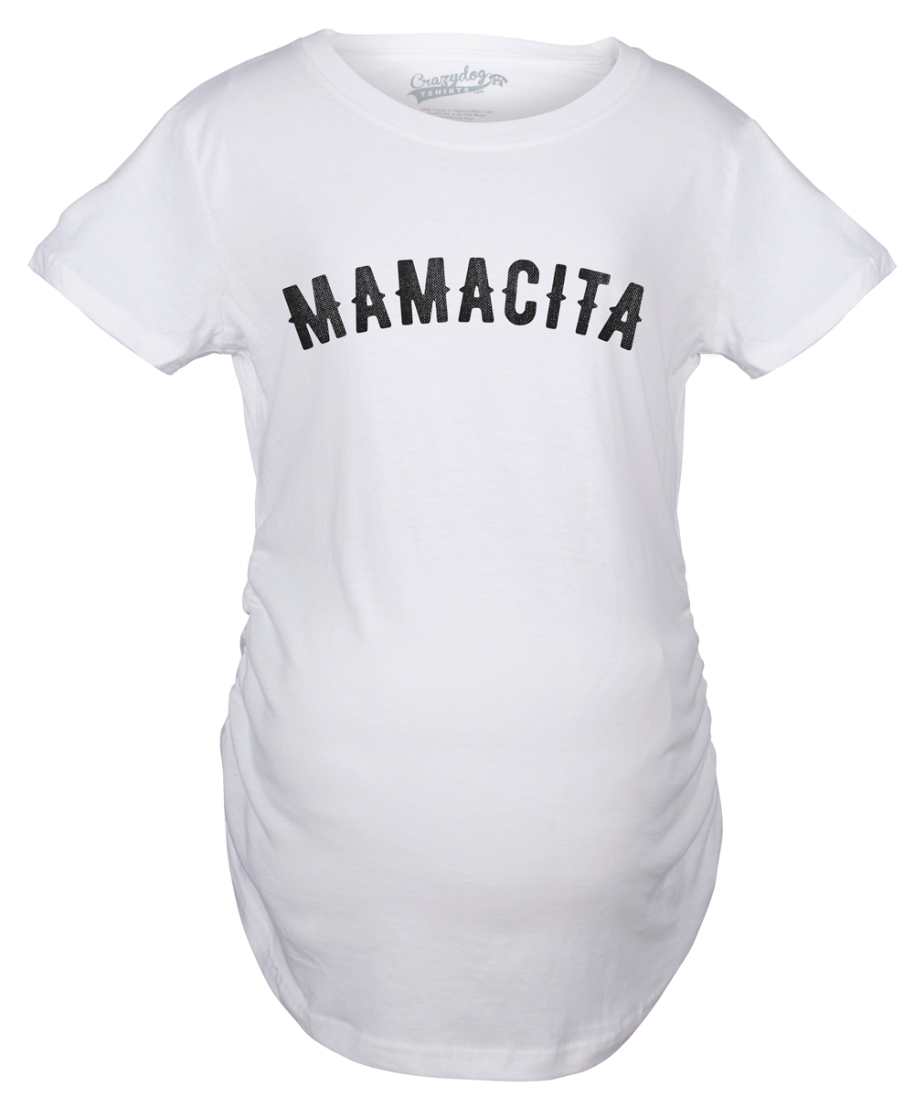 Funny White Mamacita Maternity T Shirt Nerdy Mother's Day Tee