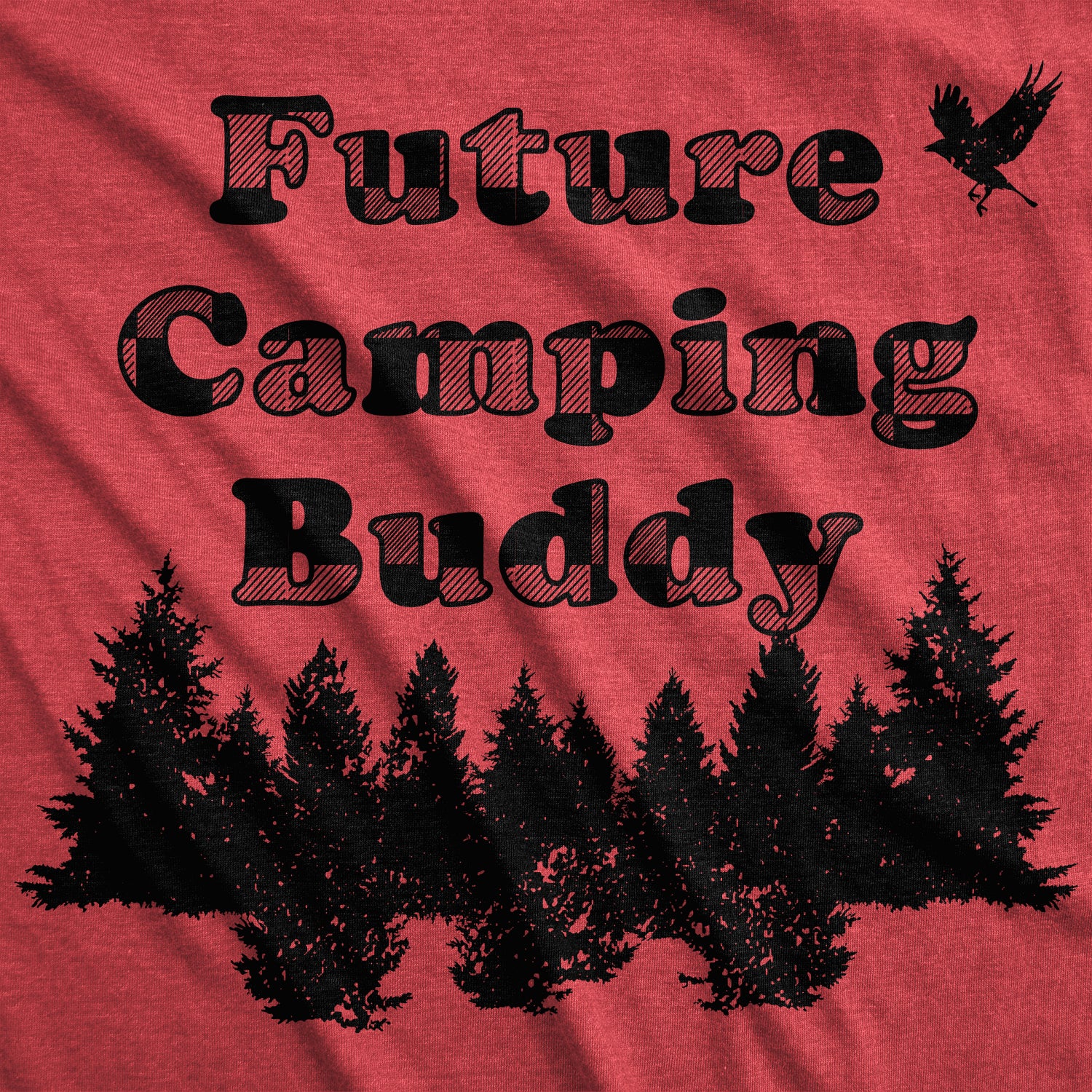 Funny Heather Red Future Camping Buddy Maternity T Shirt Nerdy Camping Tee