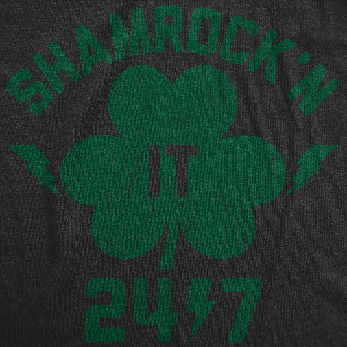 Shamrock&#39;n It 24/7 Men&#39;s T Shirt