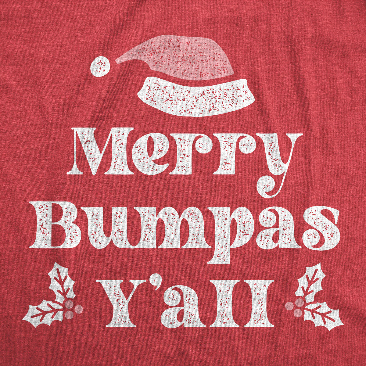 Merry Bumpas Y&#39;all Maternity T Shirt