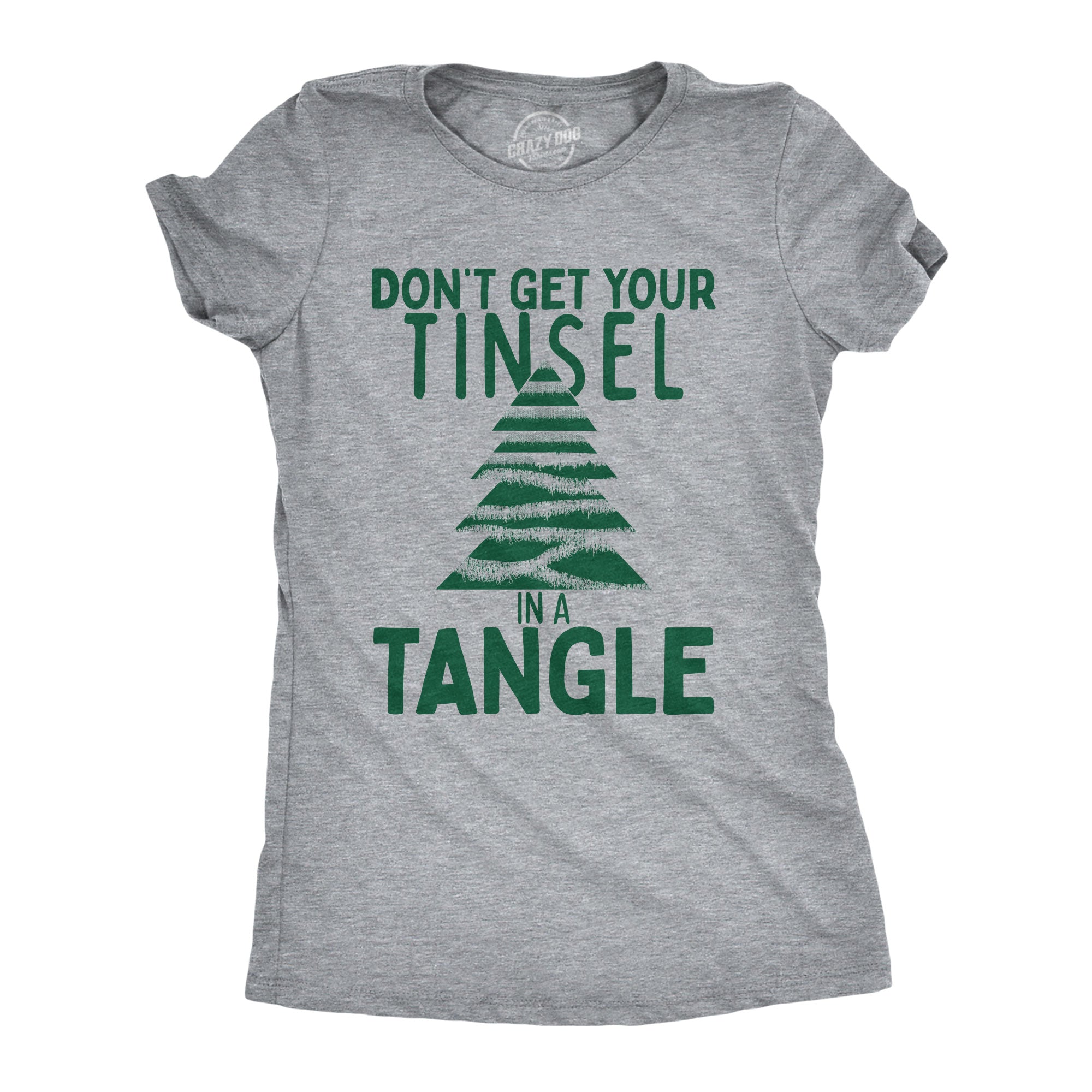 Funny Light Heather Grey - TINSEL Dont Get Your Tinsel In A Tangle Womens T Shirt Nerdy Christmas Sarcastic Tee