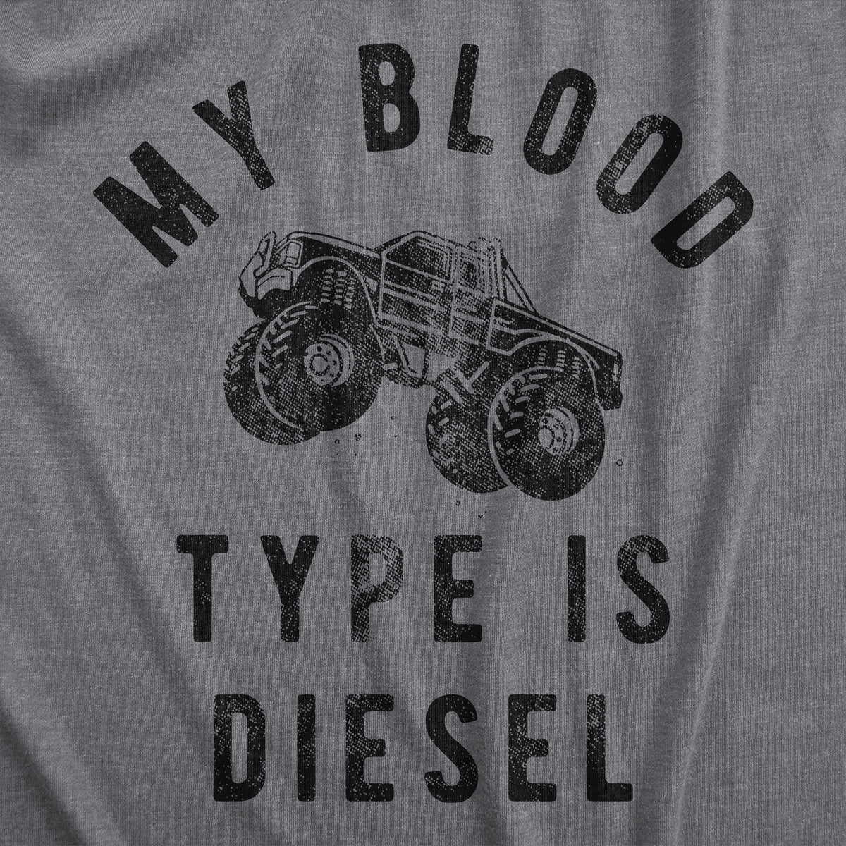 My Blood Type Is Diesel Men&#39;s T Shirt