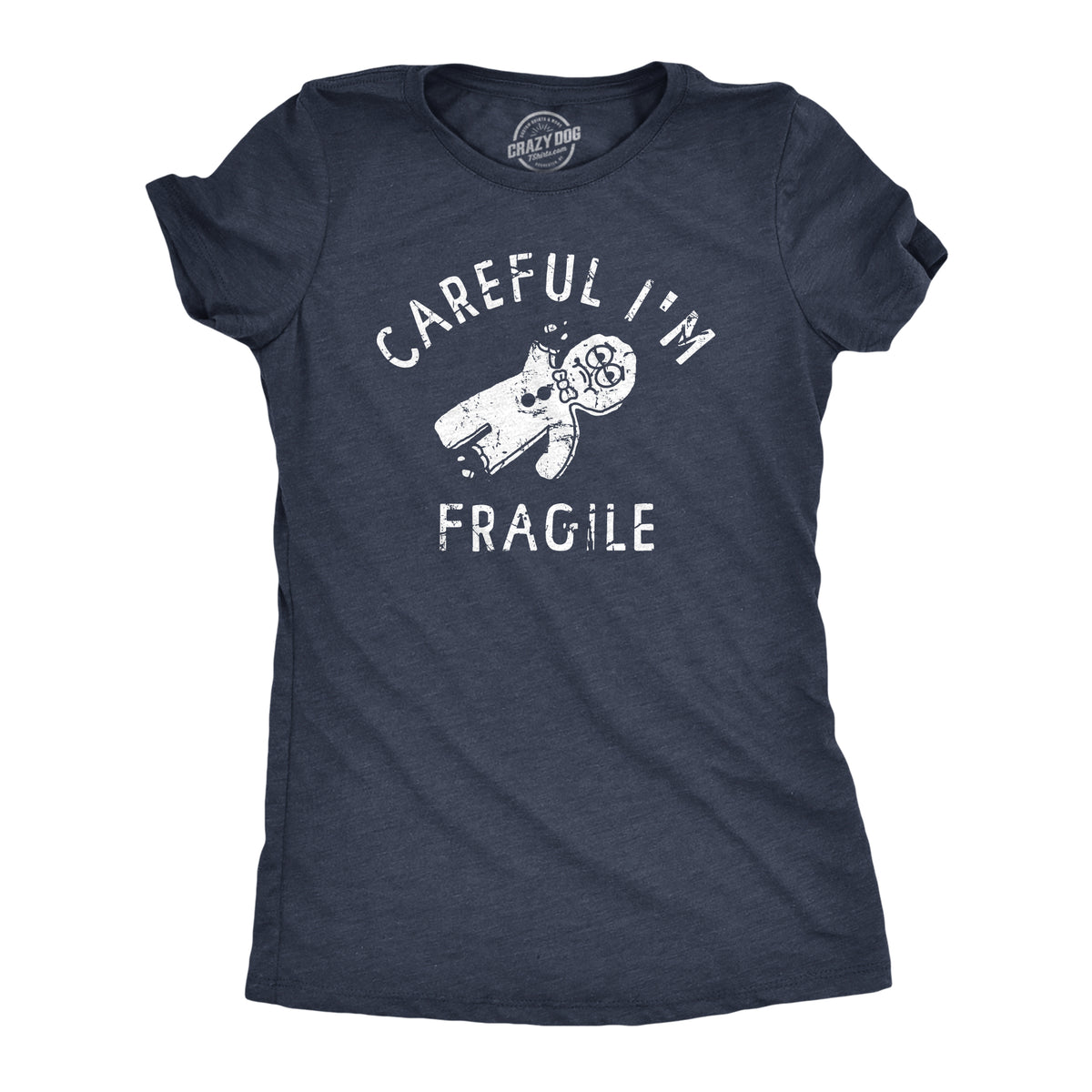 Funny Heather Navy - FRAGILE Careful Im Fragile Womens T Shirt Nerdy Christmas Food Tee