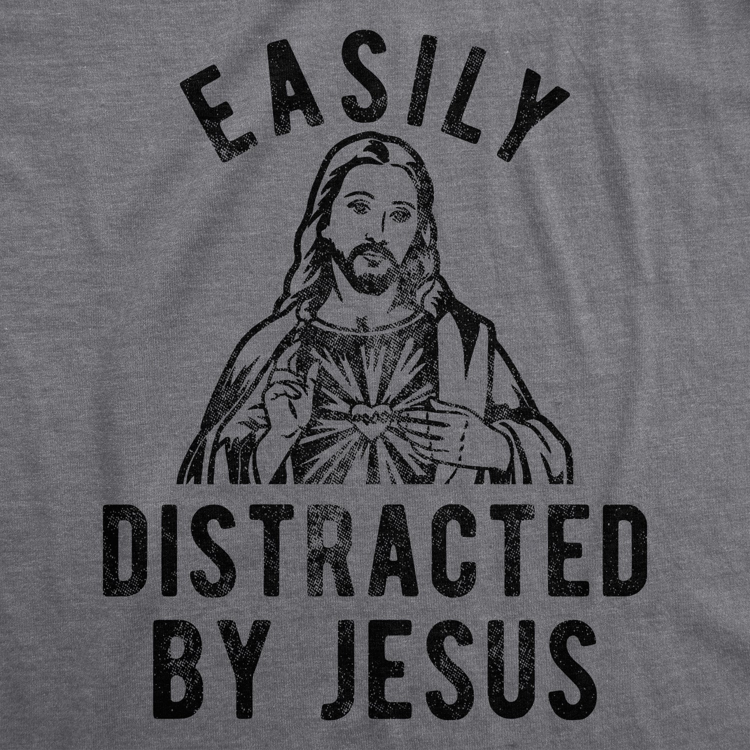 Funny Dark Heather Grey Easily Distracted By Jesus Womens T Shirt Nerdy Easter Religion Sarcastic Tee