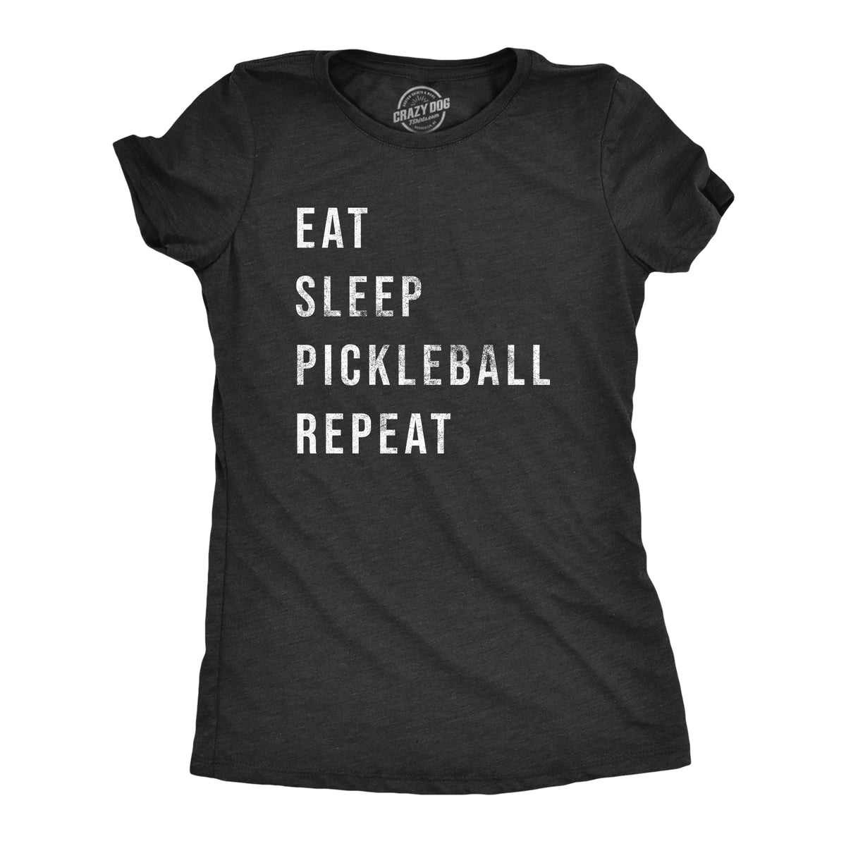 Funny Heather Black Eat Sleep Pickleball Repeat Womens T Shirt Nerdy fitness Tee