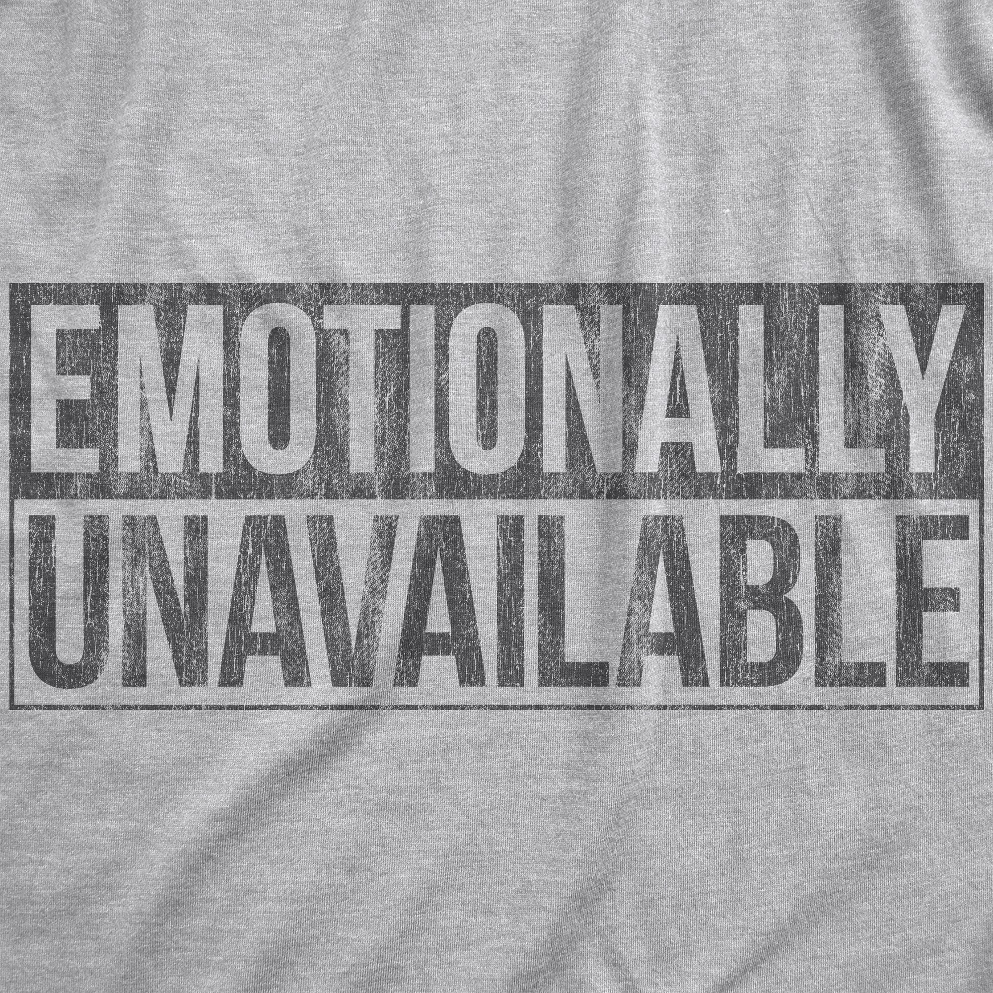 Funny Light Heather Grey Emotionally Unavailable Womens T Shirt Nerdy Valentine's Day Introvert Nerdy Tee