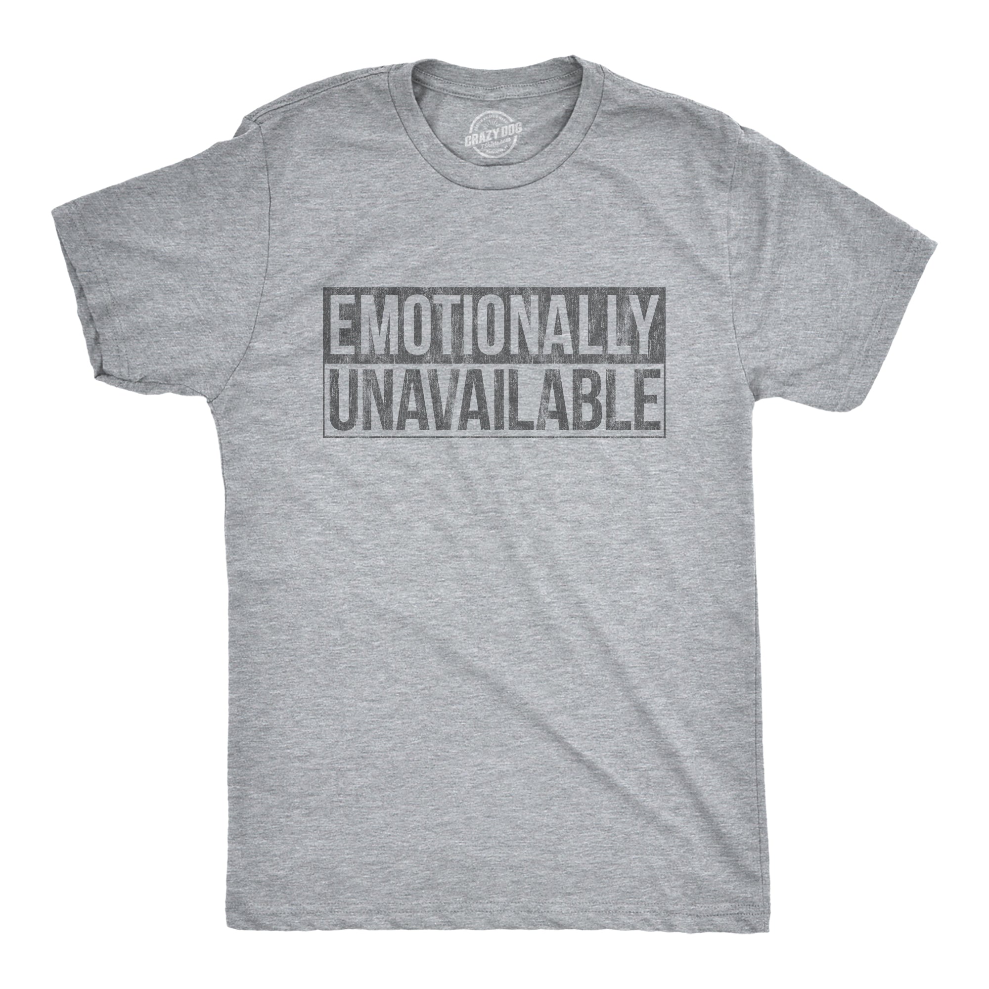Funny Light Heather Grey Emotionally Unavailable Mens T Shirt Nerdy Introvert Nerdy Tee