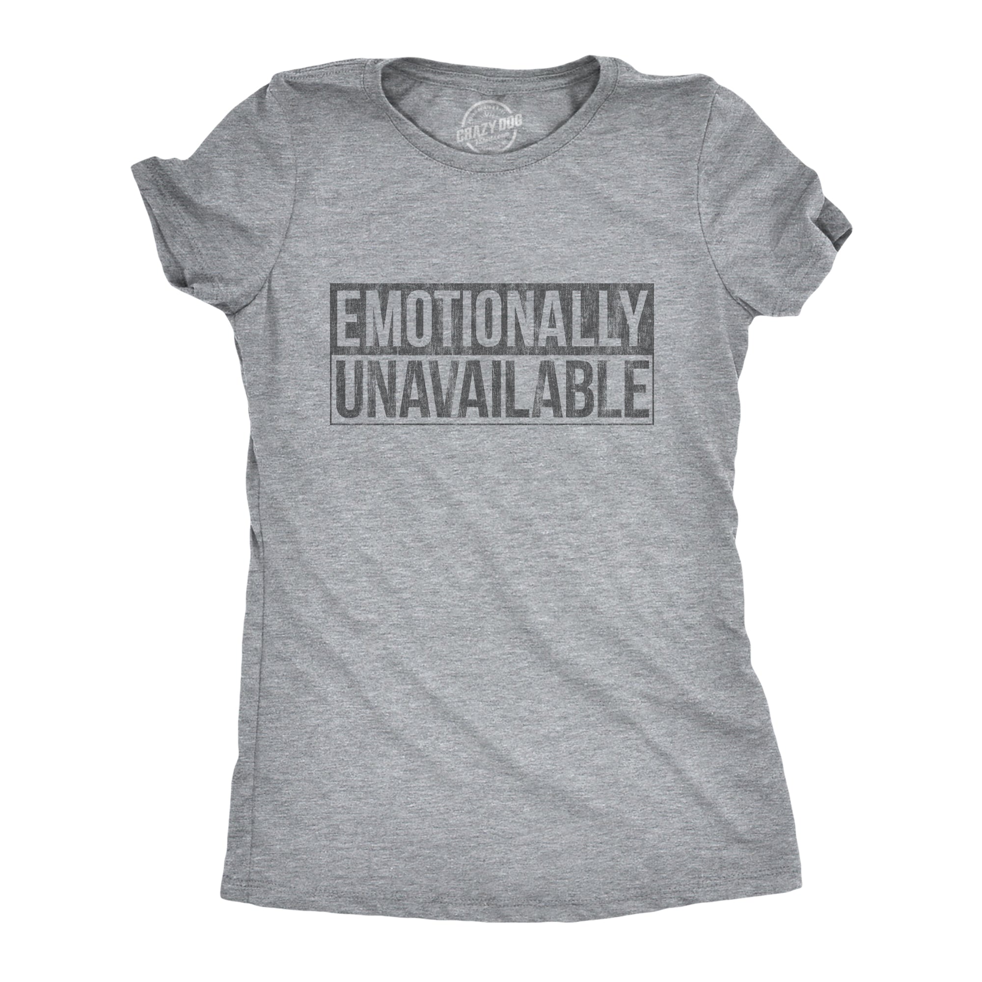 Funny Light Heather Grey Emotionally Unavailable Womens T Shirt Nerdy Valentine's Day Introvert Nerdy Tee