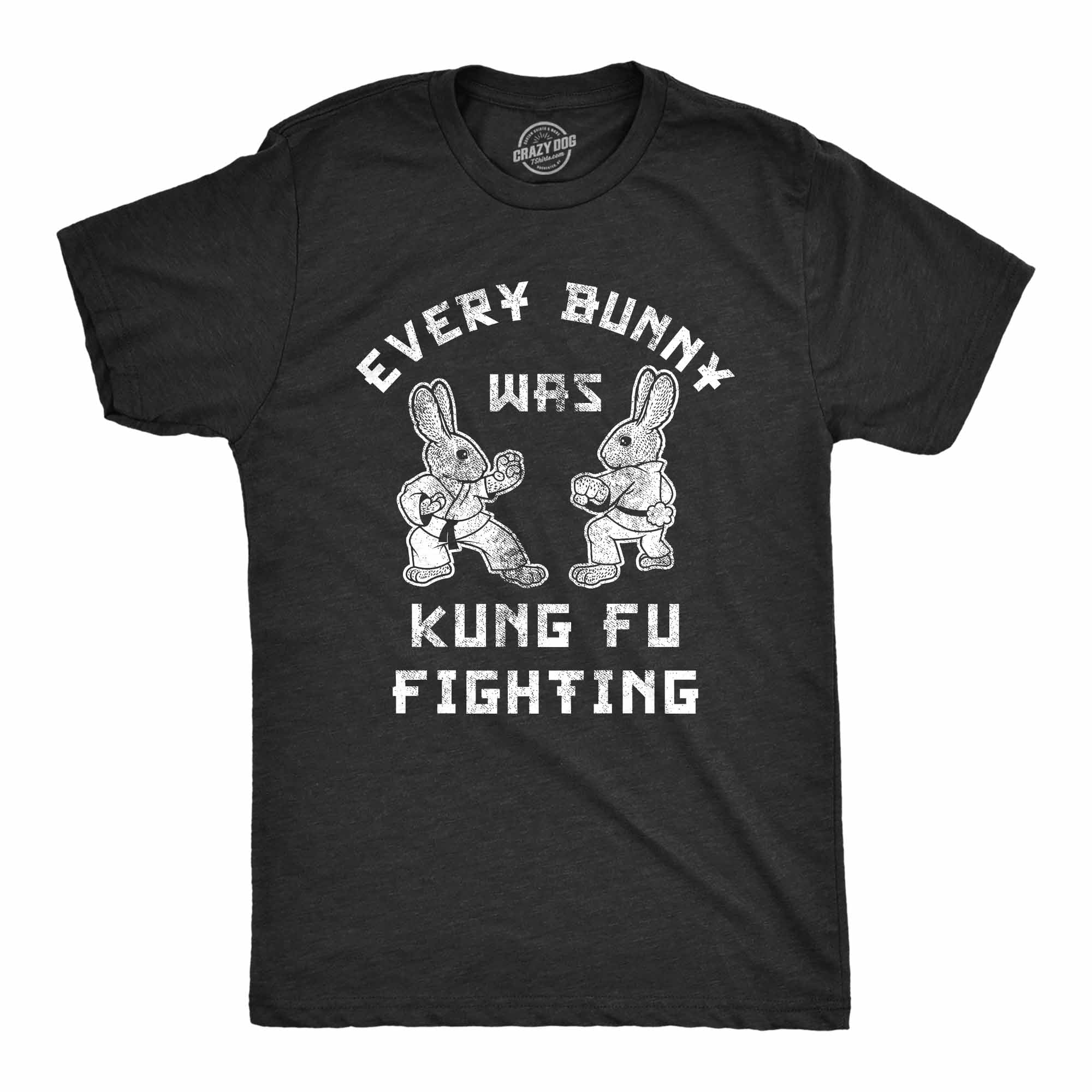 Funny Heather Black Every Bunny Was Kung Fu Fighting Mens T Shirt Nerdy Easter Animal Sarcastic Tee