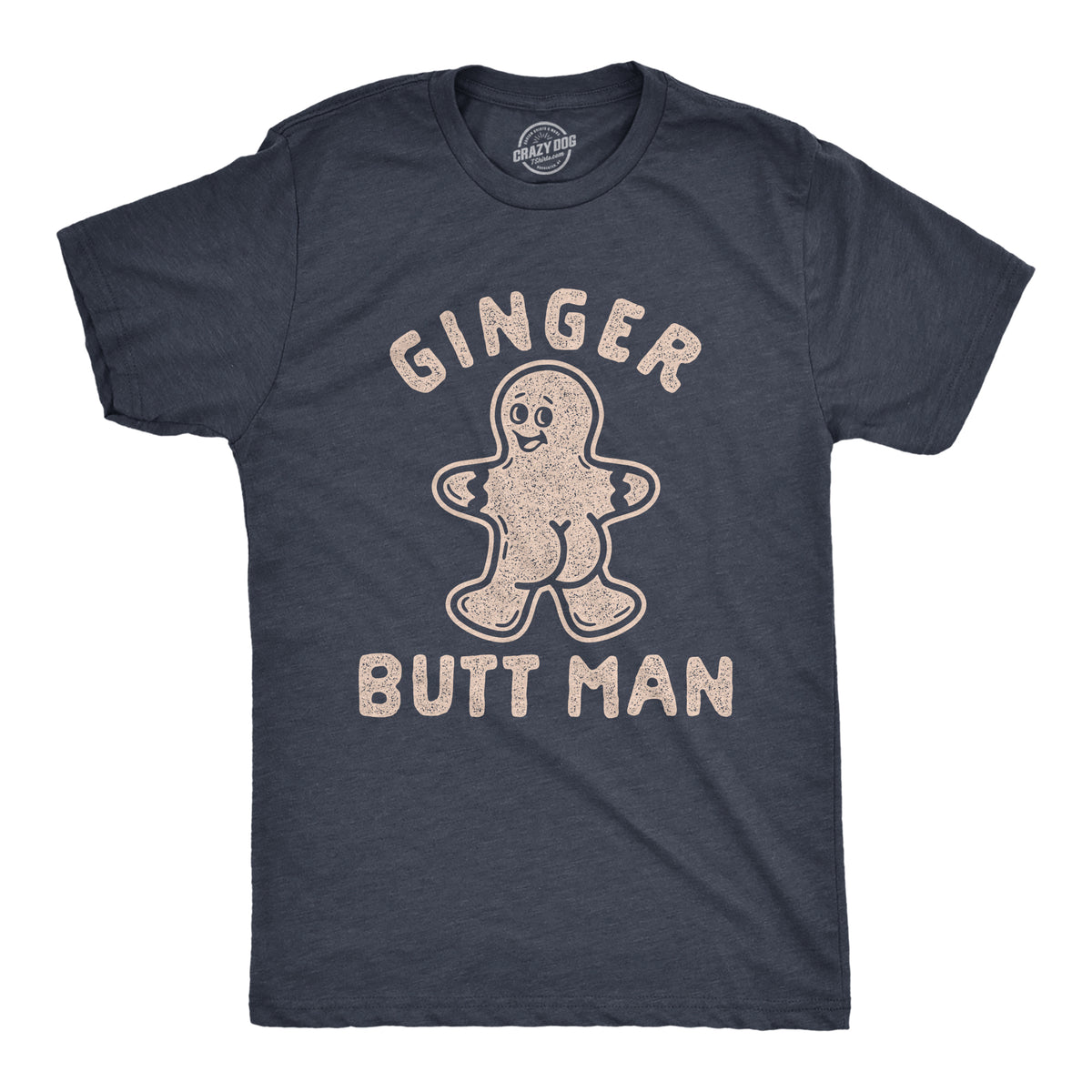 Funny Heather Navy Ginger Butt Man Mens T Shirt Nerdy Christmas Nerdy Tee