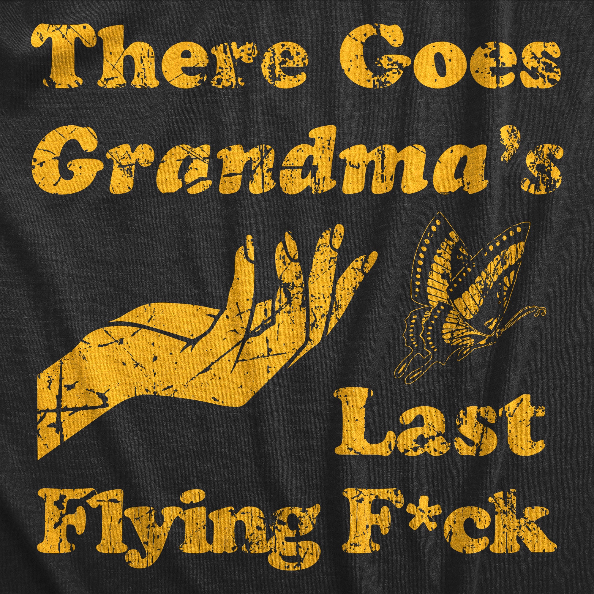 Funny Heather Black There Goes Grandmas Last Flying Fuck Womens T Shirt Nerdy Grandmother Tee