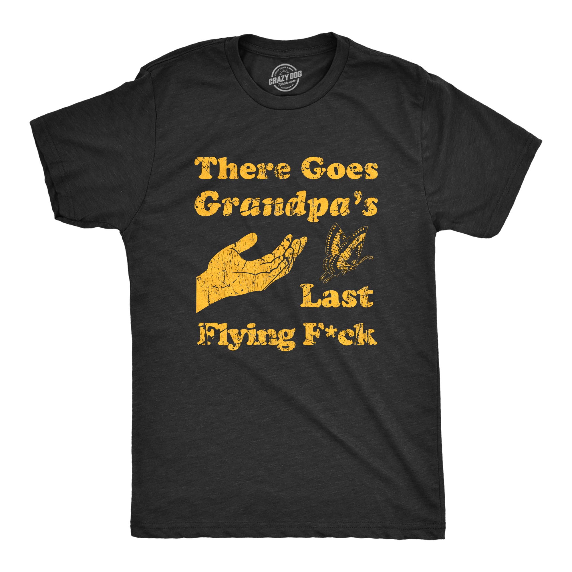 Funny Heather Black There Goes Grandpas Last Flying Fuck Mens T Shirt Nerdy Grandfather Tee