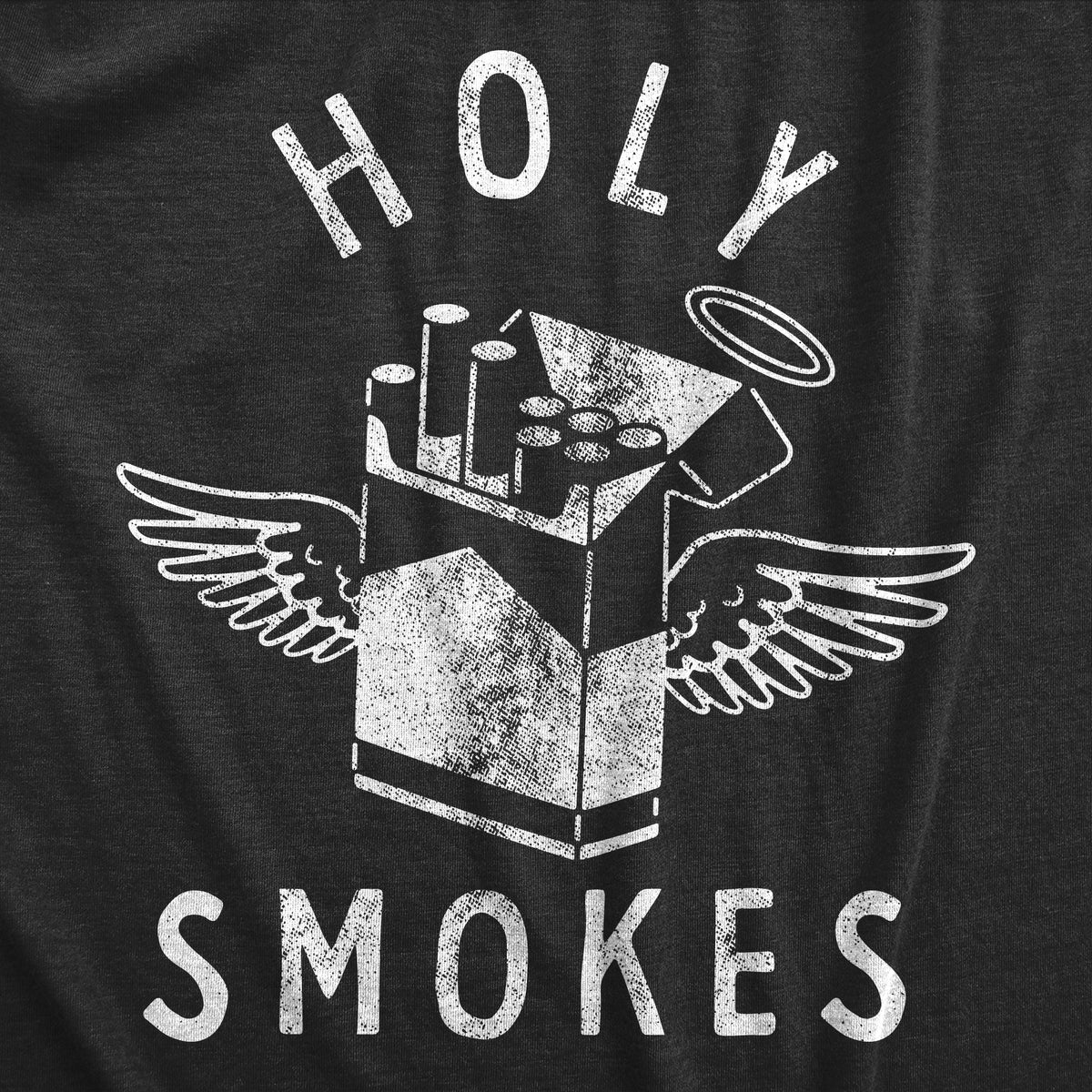 Holy Smokes Men&#39;s T Shirt