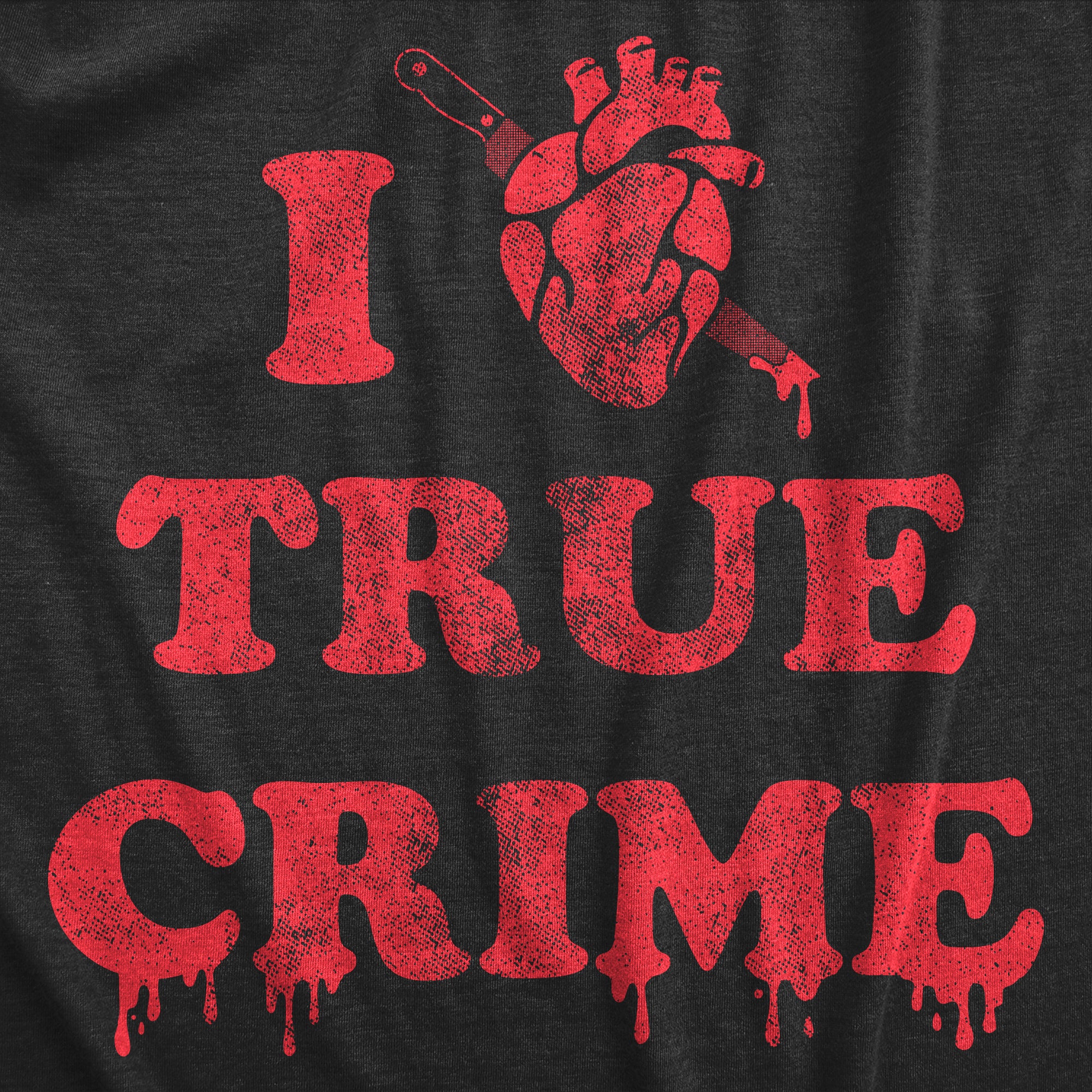 Funny Heather Black I Heart True Crime Mens T Shirt Nerdy TV & Movies Tee