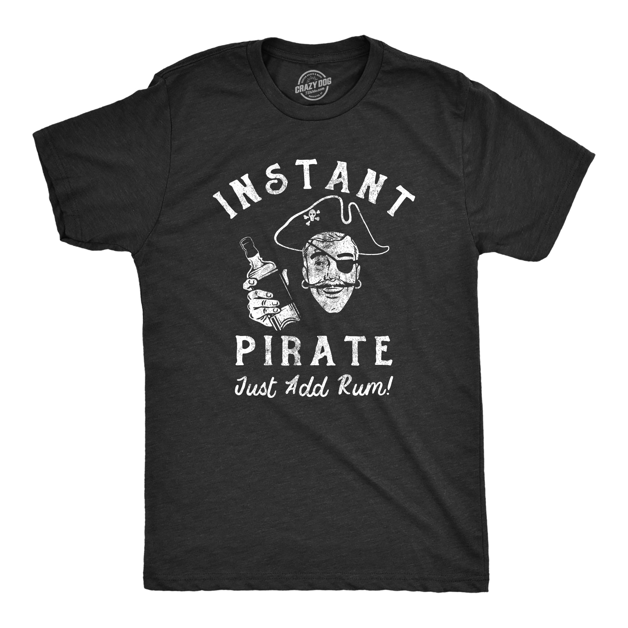 Funny Heather Black Instant Pirate Just Add Rum Mens T Shirt Nerdy Drinking Tee