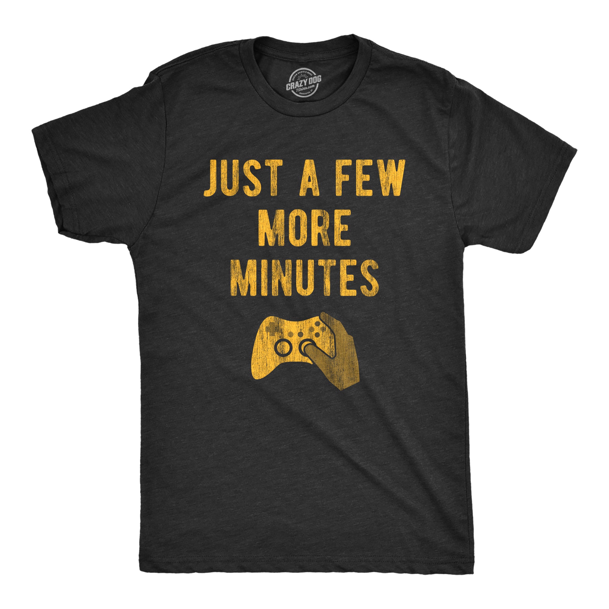 Funny Heather Black Just A Few More Minutes Mens T Shirt Nerdy Video Games Nerdy Tee