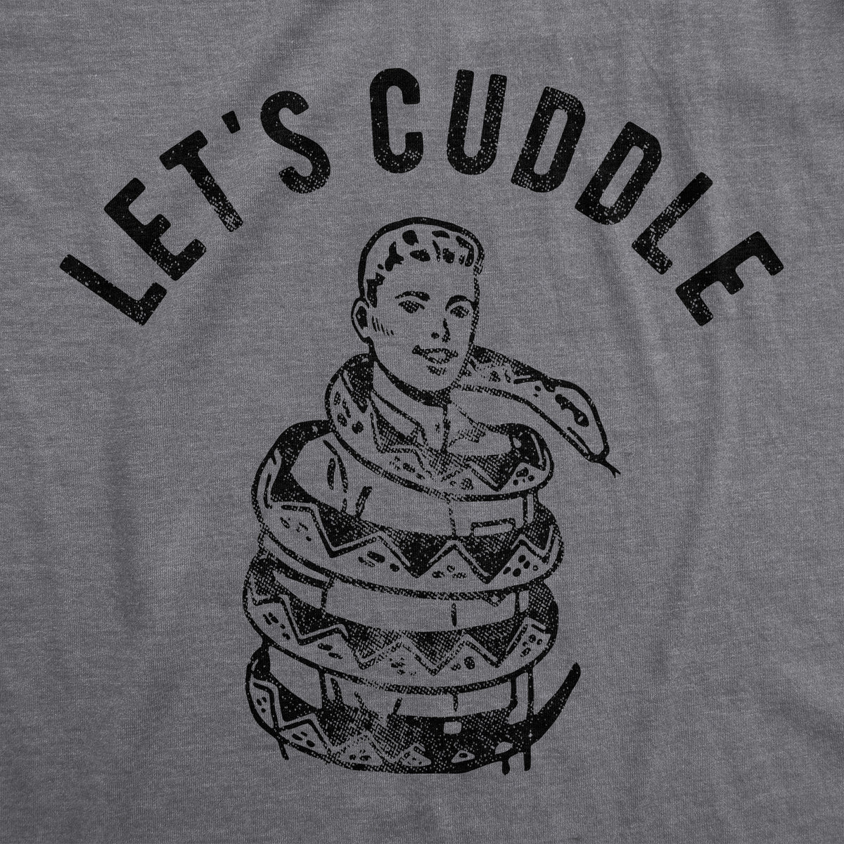 Lets Cuddle Snake Men&#39;s T Shirt