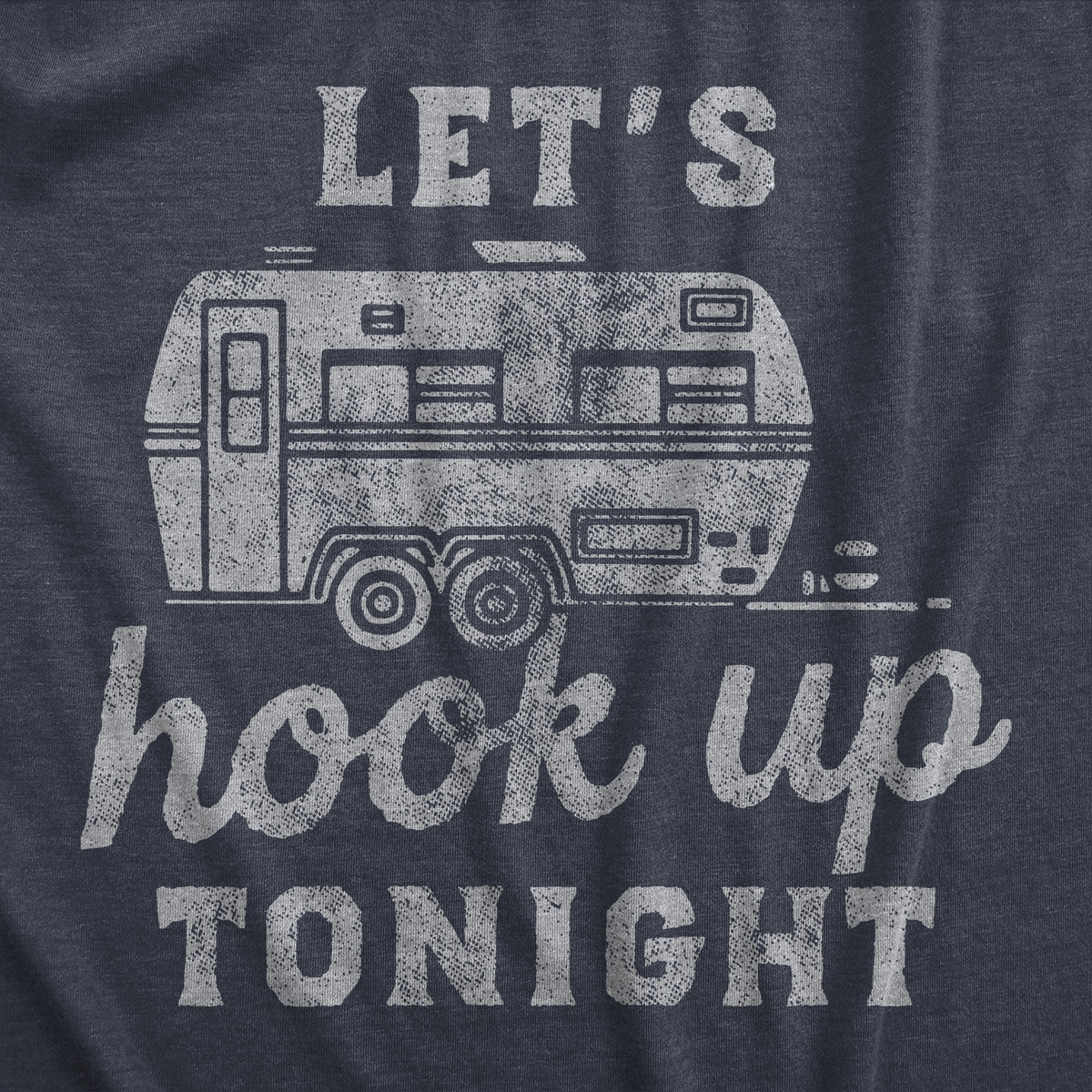 Lets Hook Up Tonight Women&#39;s T Shirt
