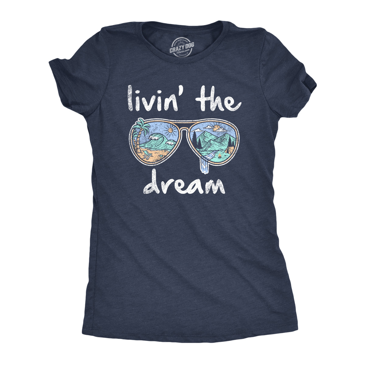 Funny Heather Navy Livin&#39; The Dream Womens T Shirt Nerdy Vacation Retro Tee