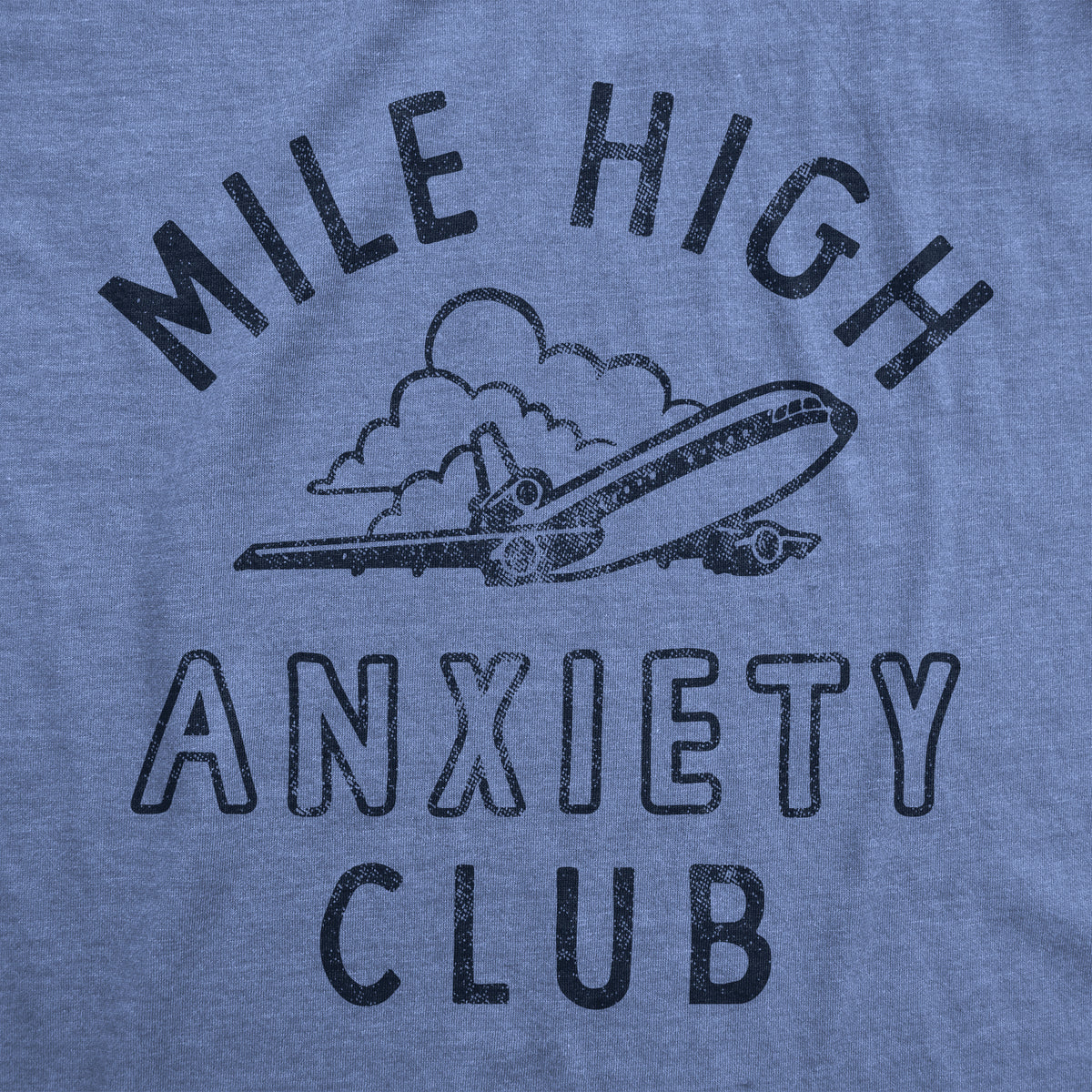 Mile High Anxiety Club Women&#39;s T Shirt