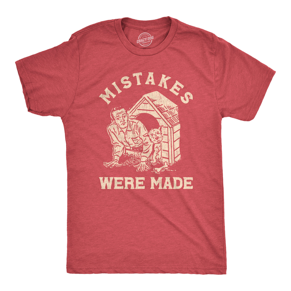 Funny Heather Red Mistakes Were Made Mens T Shirt Nerdy animal Tee