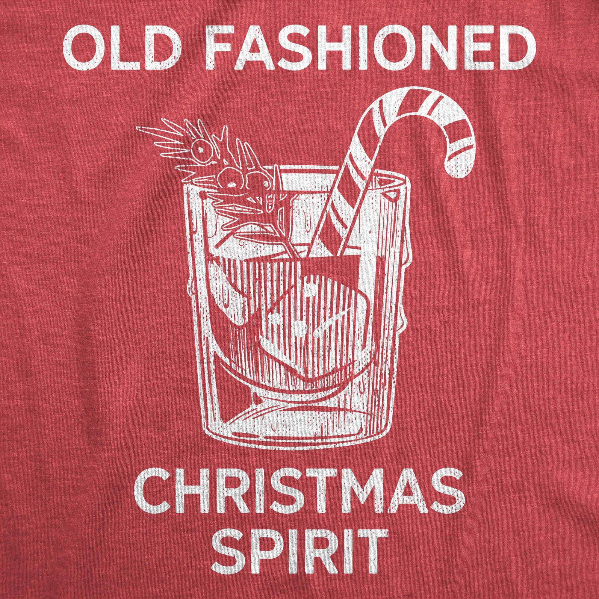 Funny Heather Red - SPIRIT Old Fashioned Christmas Spirit Mens T Shirt Nerdy Christmas Drinking Tee