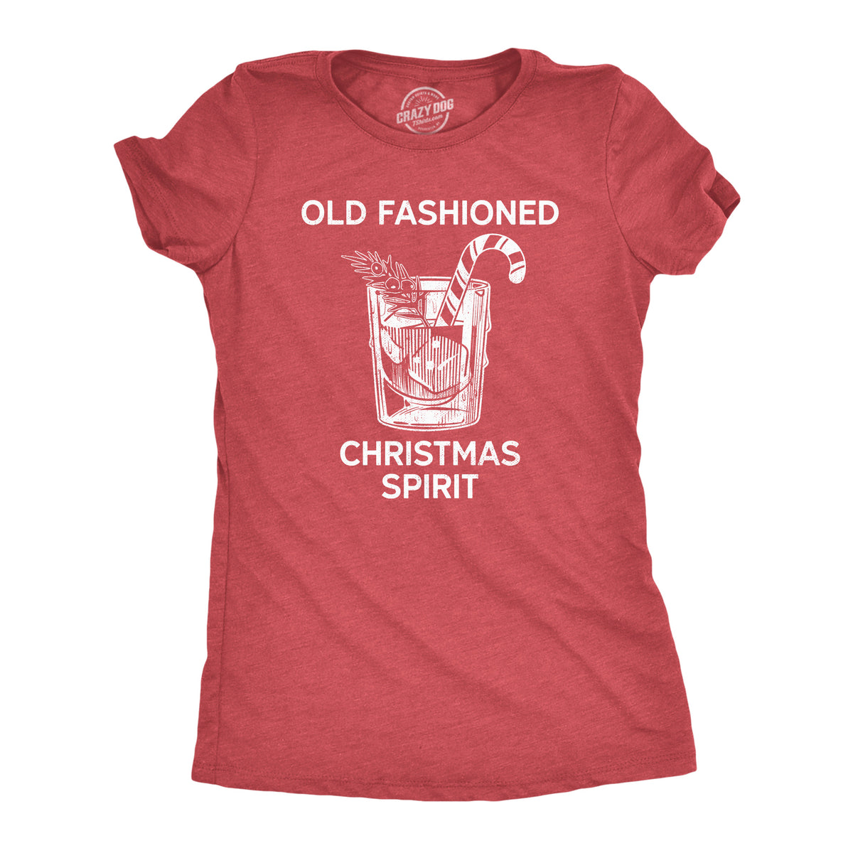 Funny Heather Red - SPIRIT Old Fashioned Christmas Spirit Womens T Shirt Nerdy Christmas Drinking Tee