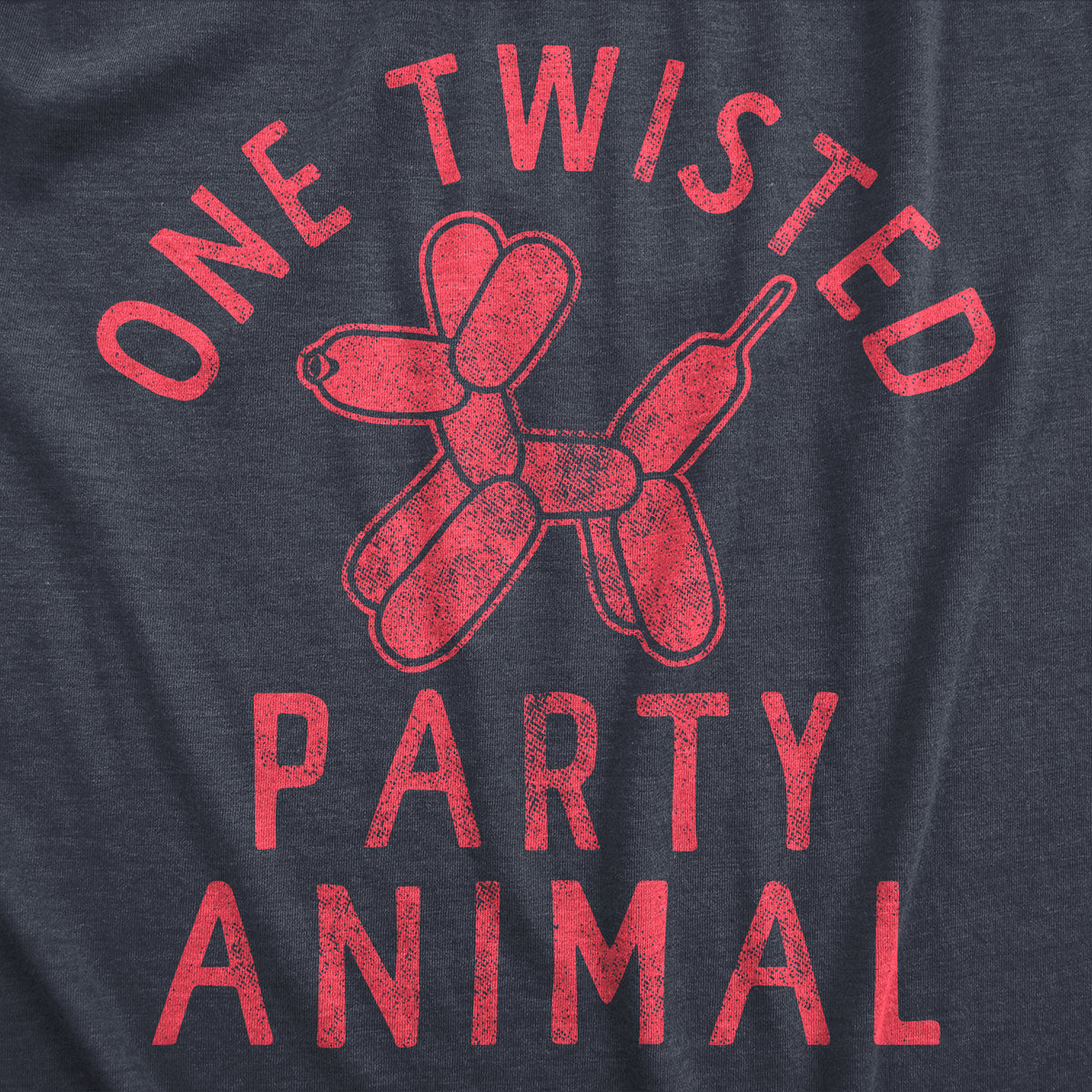 One Twisted Party Animal Men&#39;s T Shirt