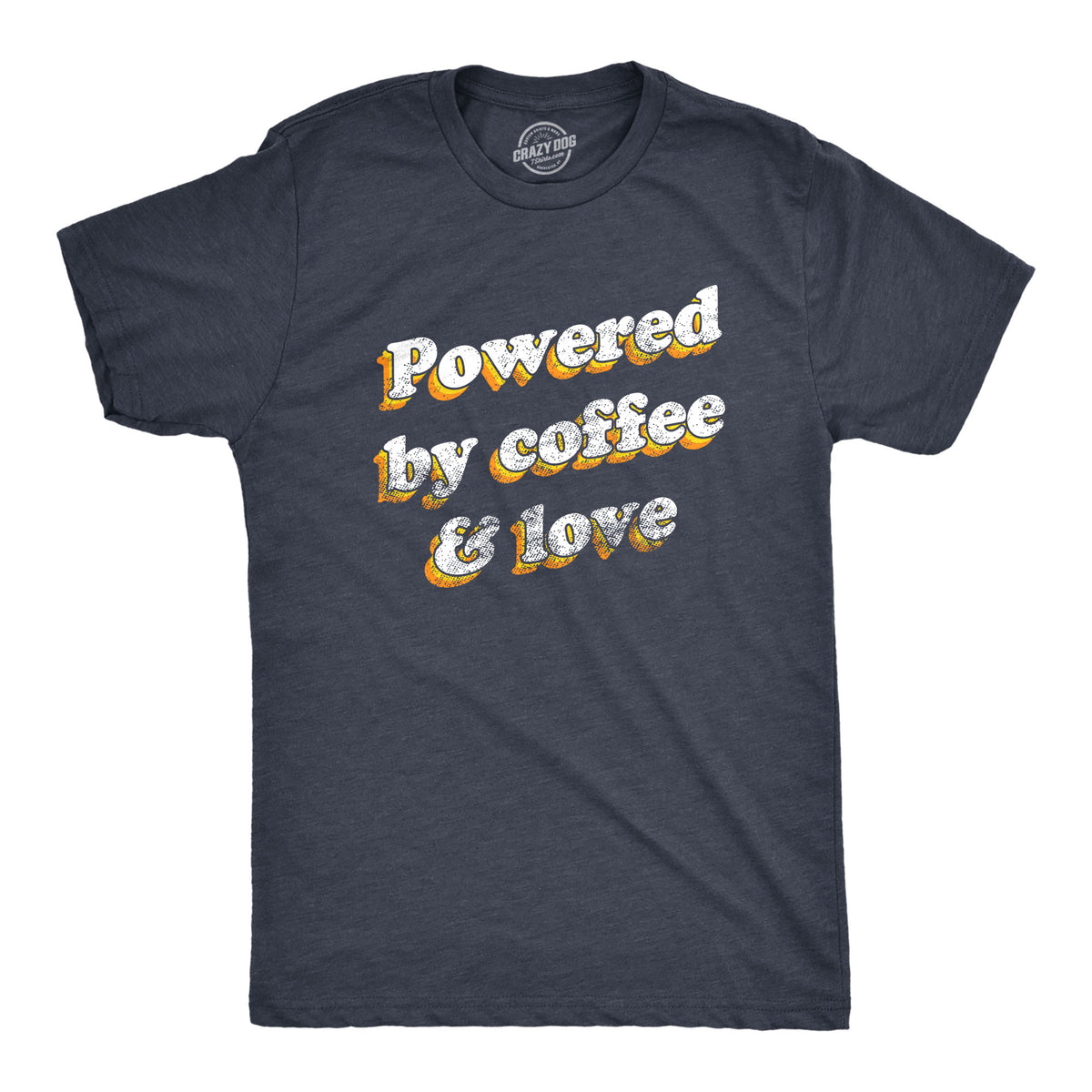 Funny Heather Navy Powered By Coffee And Love Mens T Shirt Nerdy Coffee Retro Tee