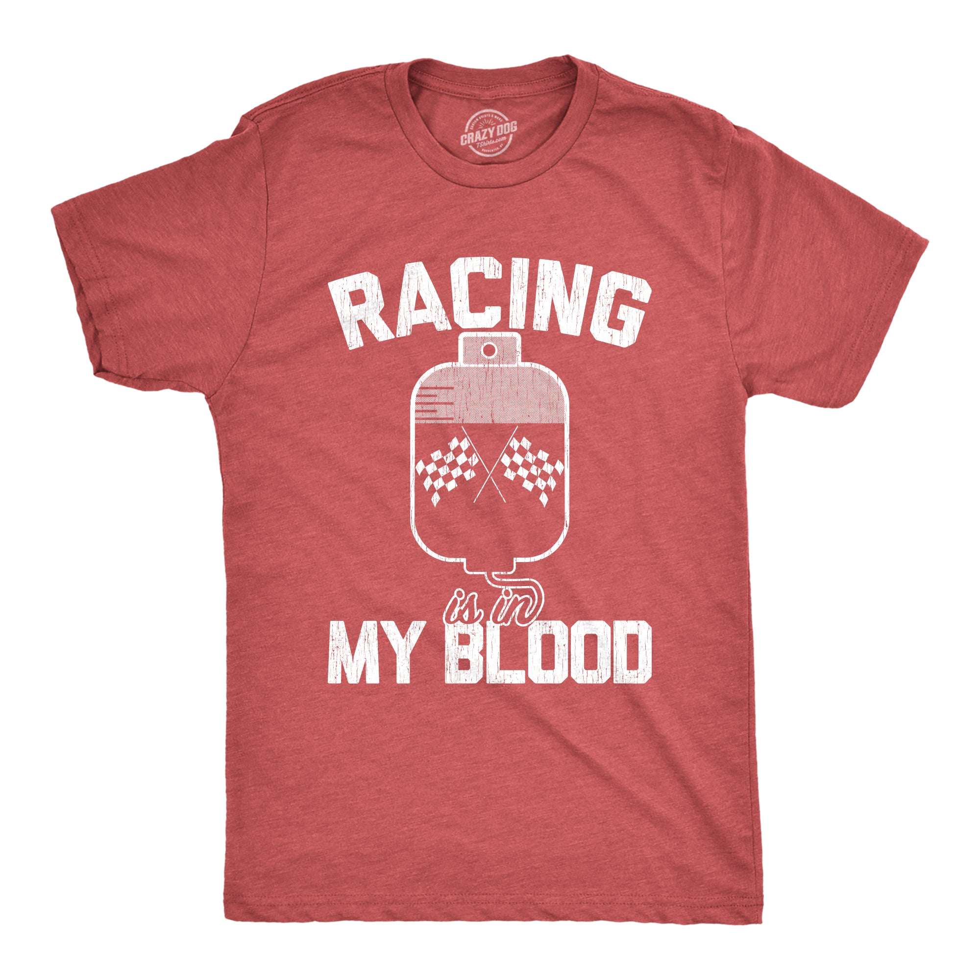 Funny Heather Red Racing Is In My Blood Mens T Shirt Nerdy mechanic Tee
