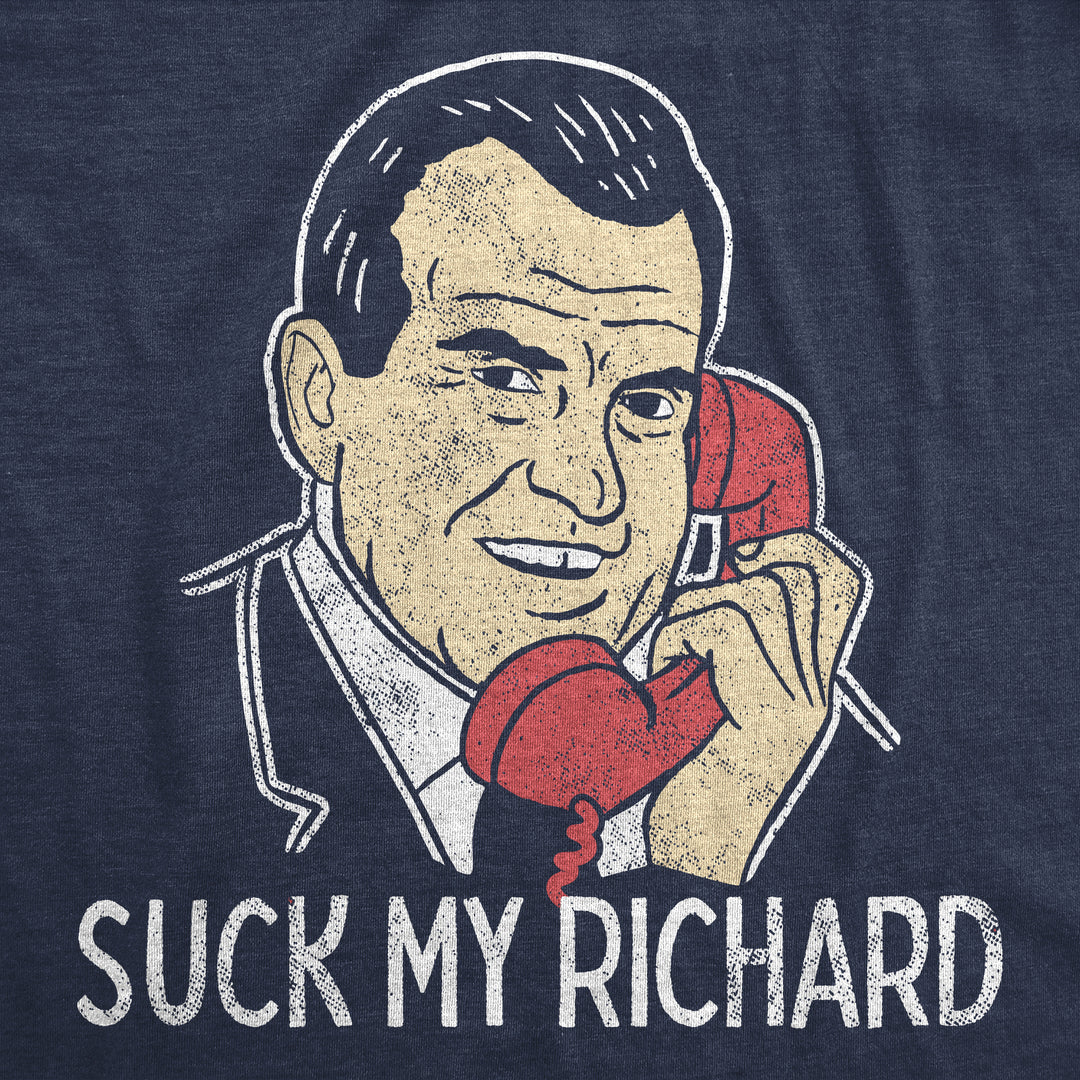 Suck My Richard Women's T Shirt