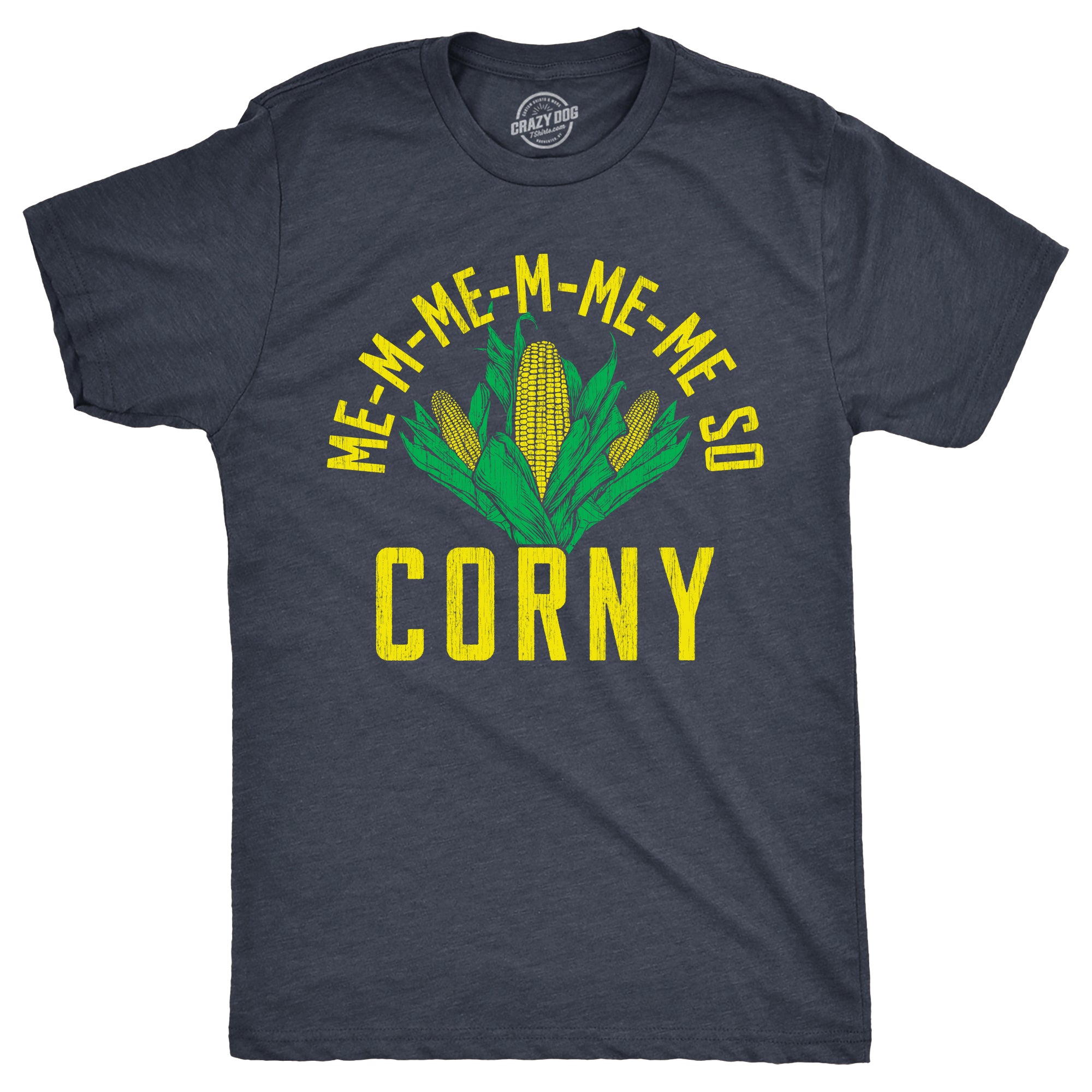 Funny Heather Navy - CORNY Me So Corny Mens T Shirt Nerdy Food sex Tee