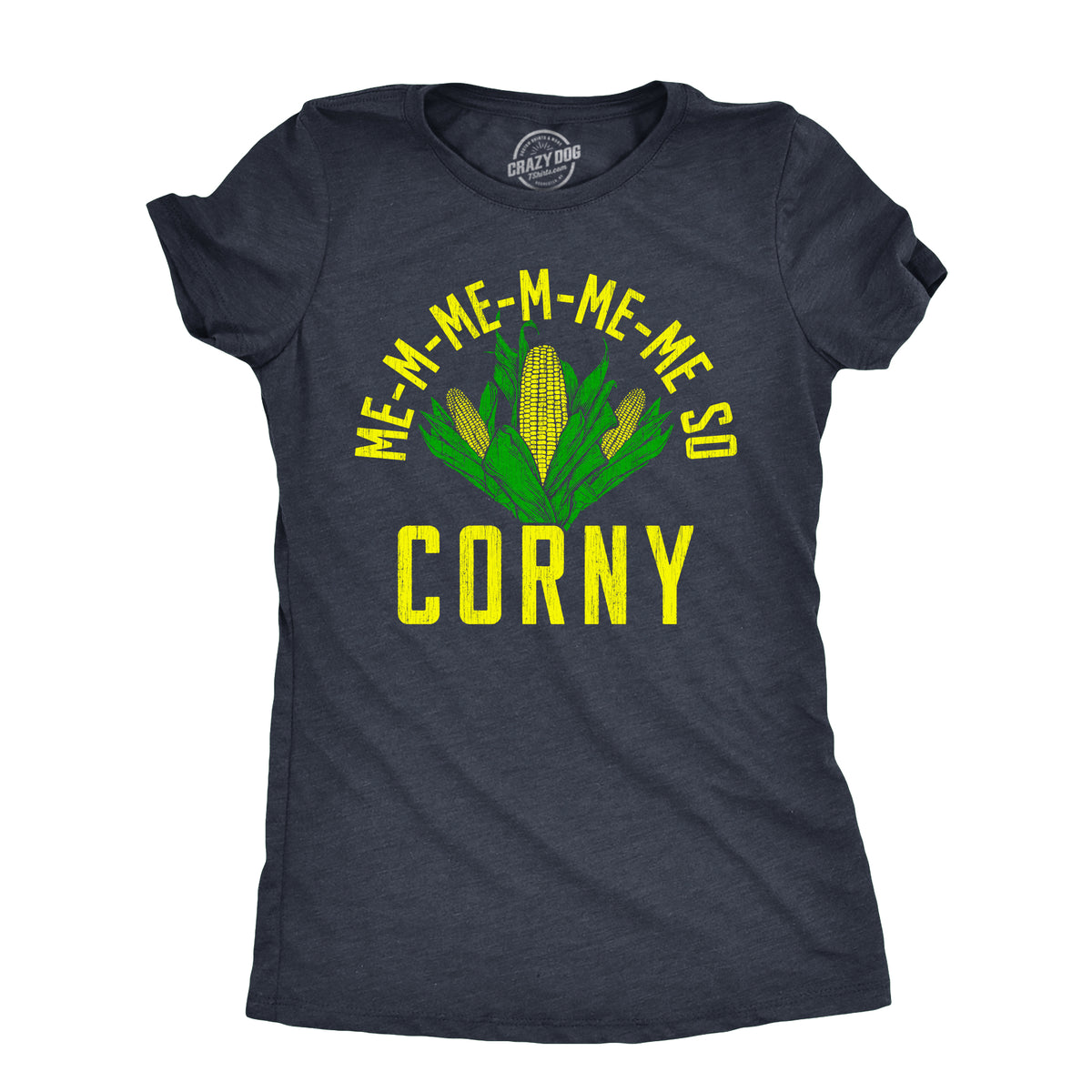 Funny Heather Navy - CORNY Me So Corny Womens T Shirt Nerdy Food sex Tee