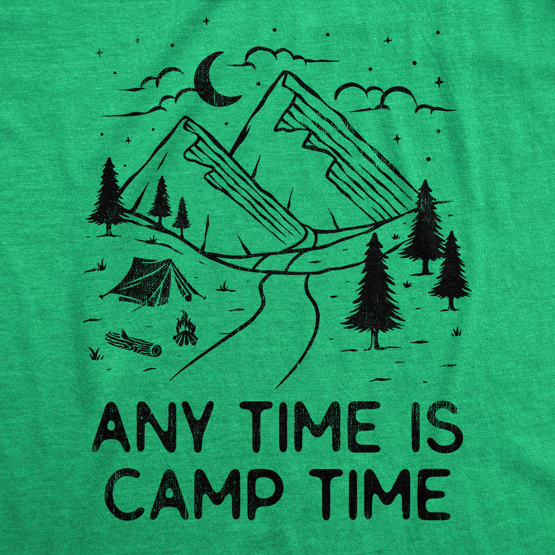 Any Time Is Camp Time Women's T Shirt