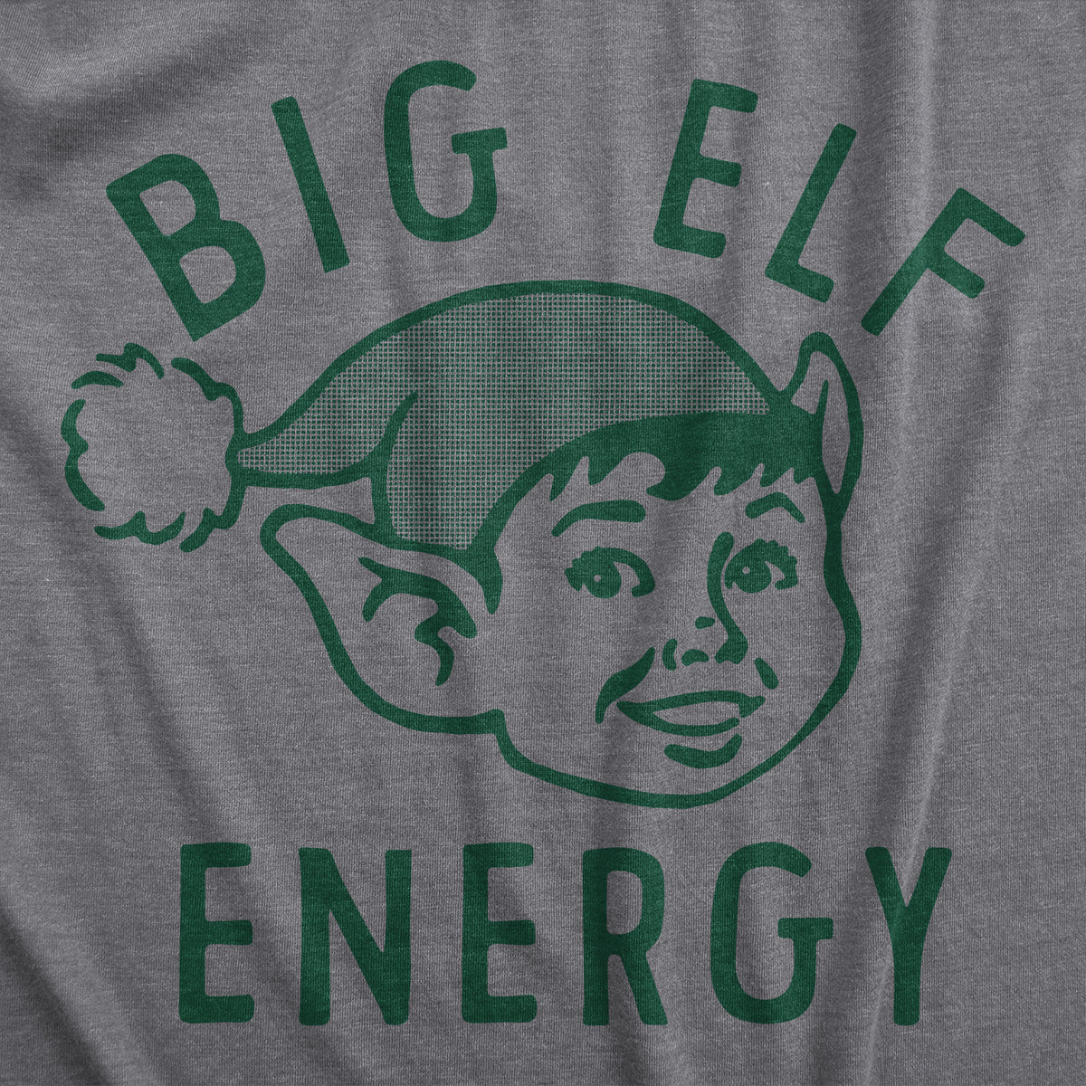 Big Elf Energy Men&#39;s T Shirt