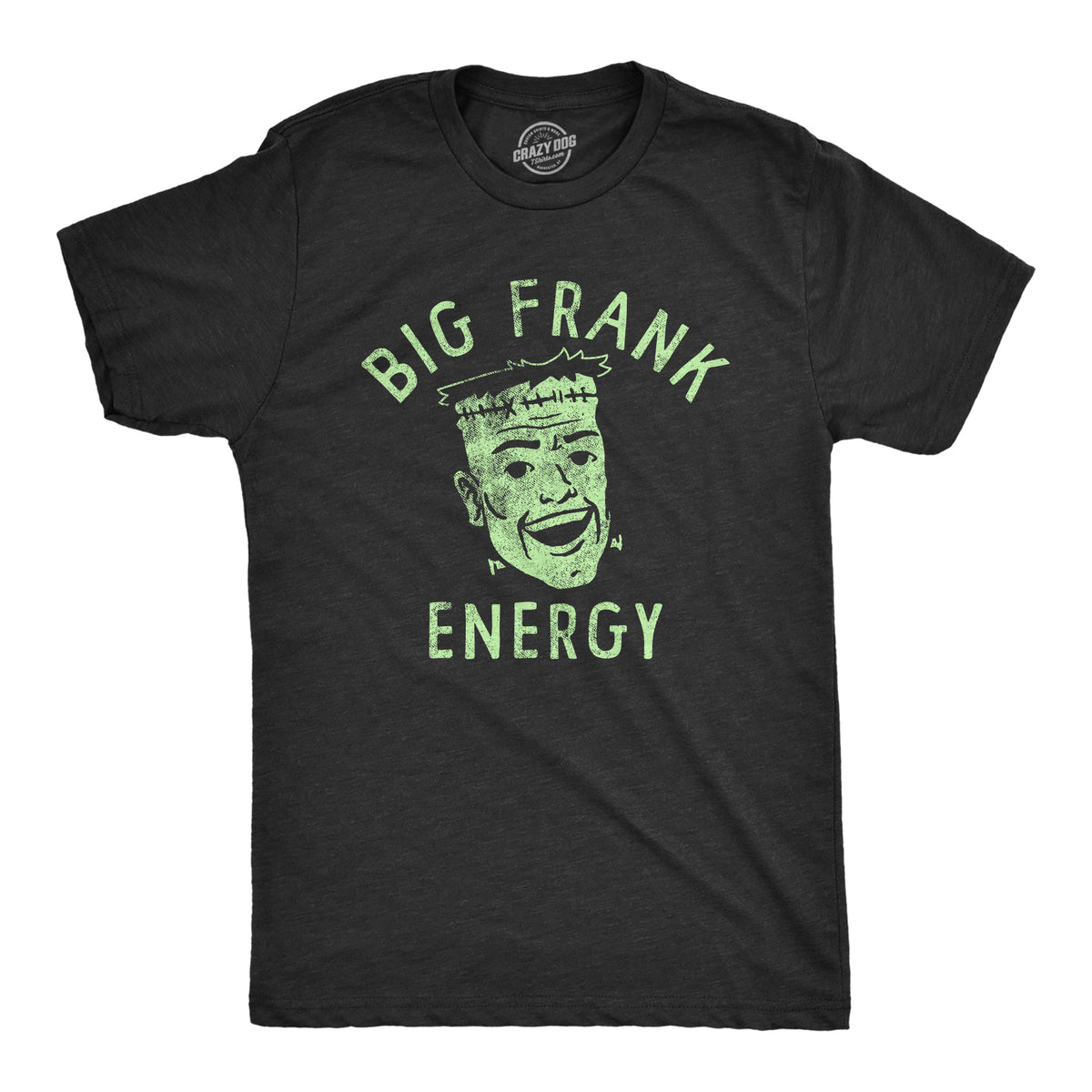Funny Heather Black - FRANK Big Frank Energy Mens T Shirt Nerdy Halloween Sarcastic Tee