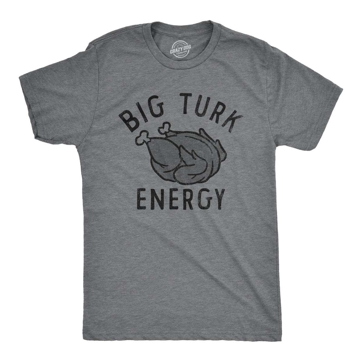 Funny Dark Heather Grey - TURK Big Turk Energy Mens T Shirt Nerdy Thanksgiving Food Tee