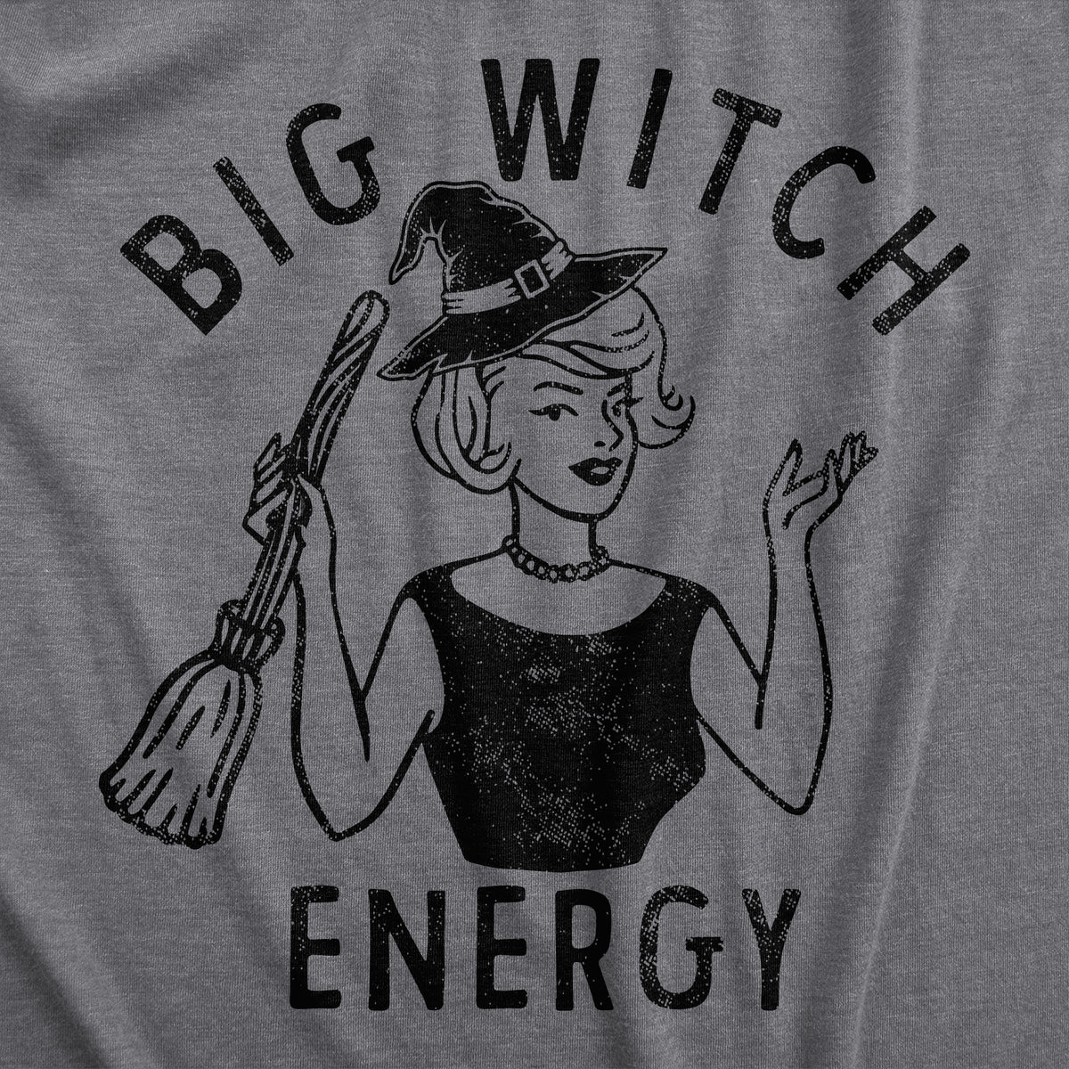 Big Witch Energy Women&#39;s Tshirt