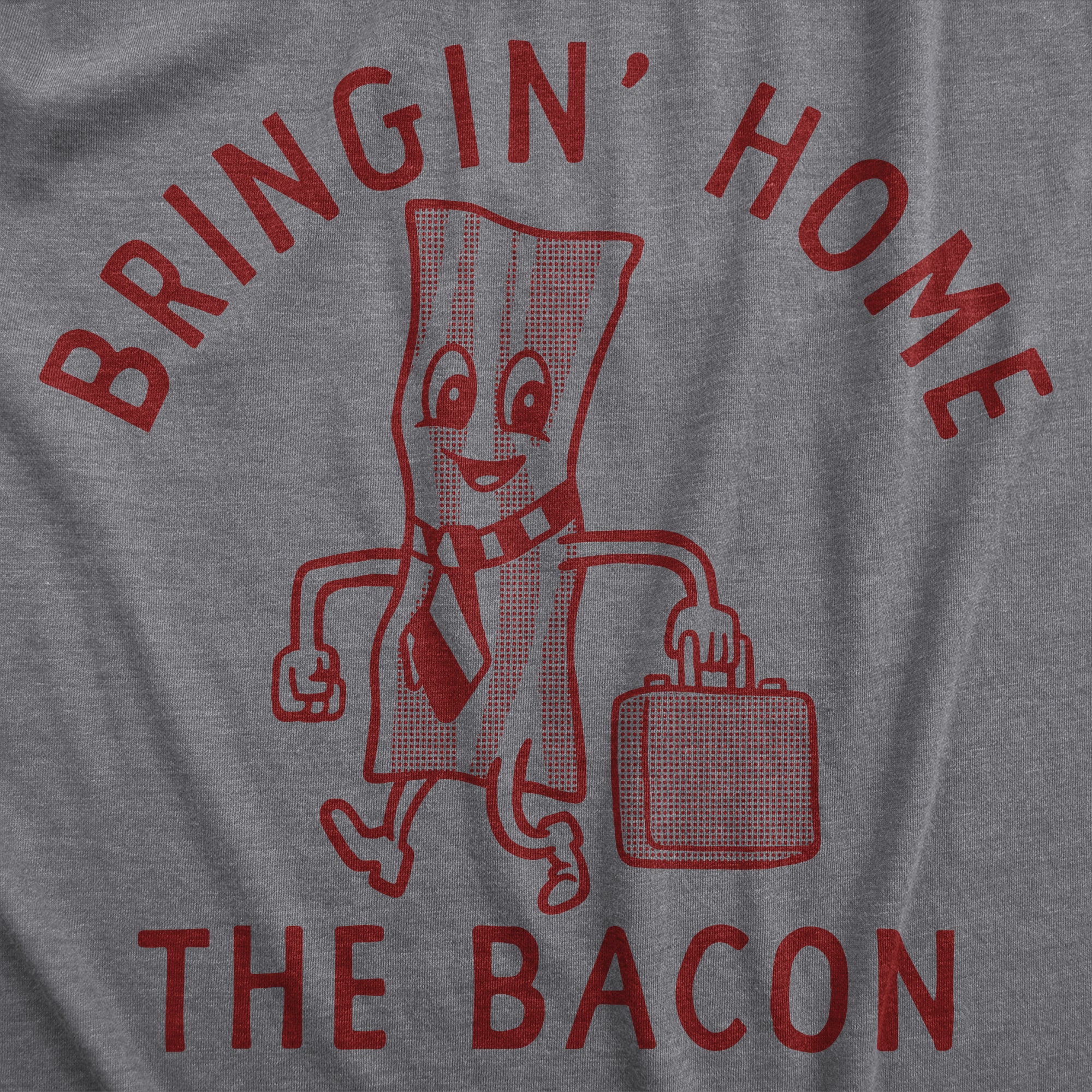 Funny Dark Heather Grey - BACON Bringing Home The Bacon Mens T Shirt Nerdy Food Office Tee